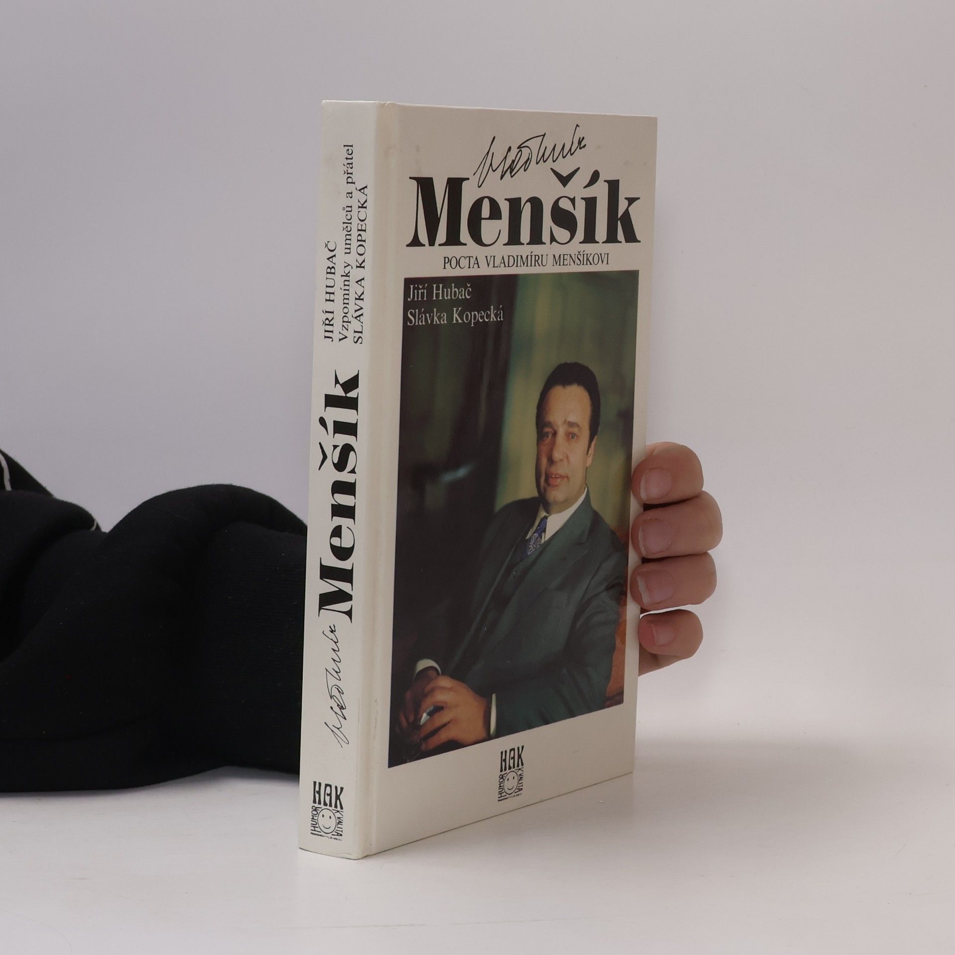 Slávka Kopecká Vladimír Menšík. Pocta Vladimíru Menšíkovi