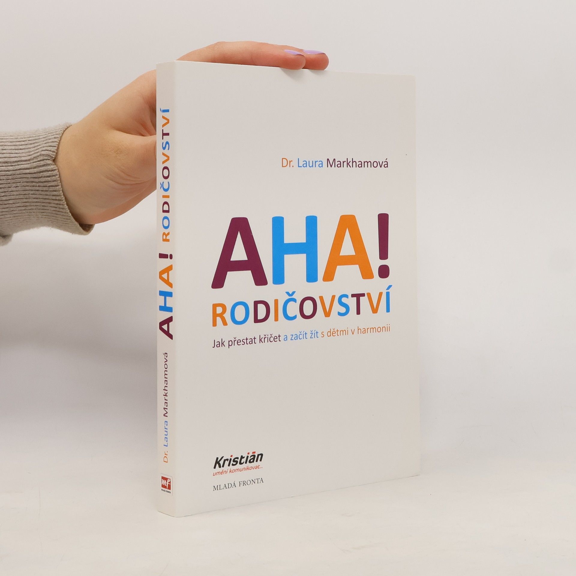 Laura Markham Aha! Rodičovství