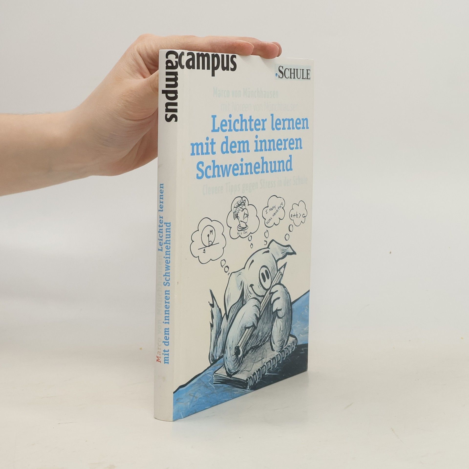 Marco von Münchhausen Leichter lernen mit dem inneren Schweinehund