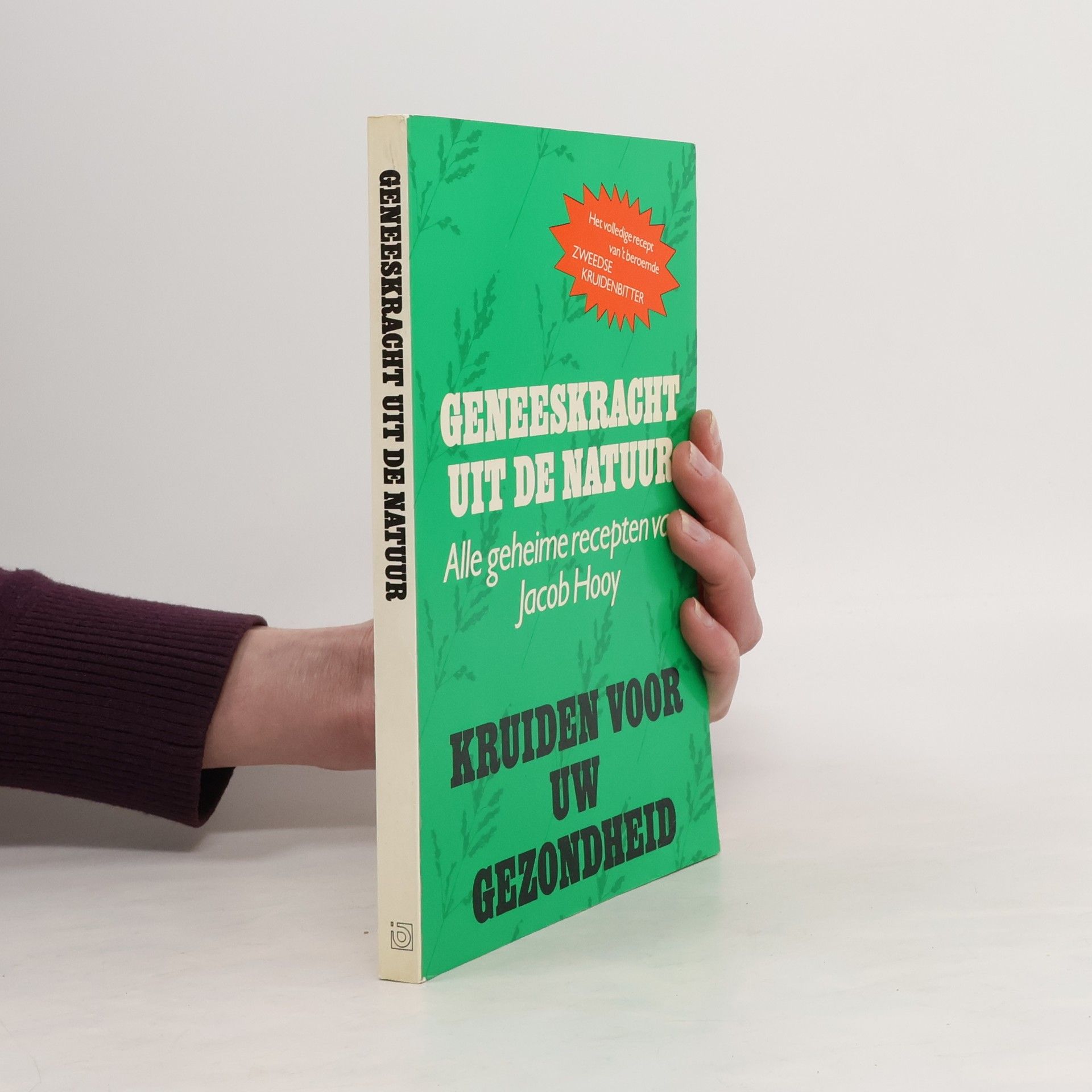 Jacob Hooy Geneeskracht uit de natuur
