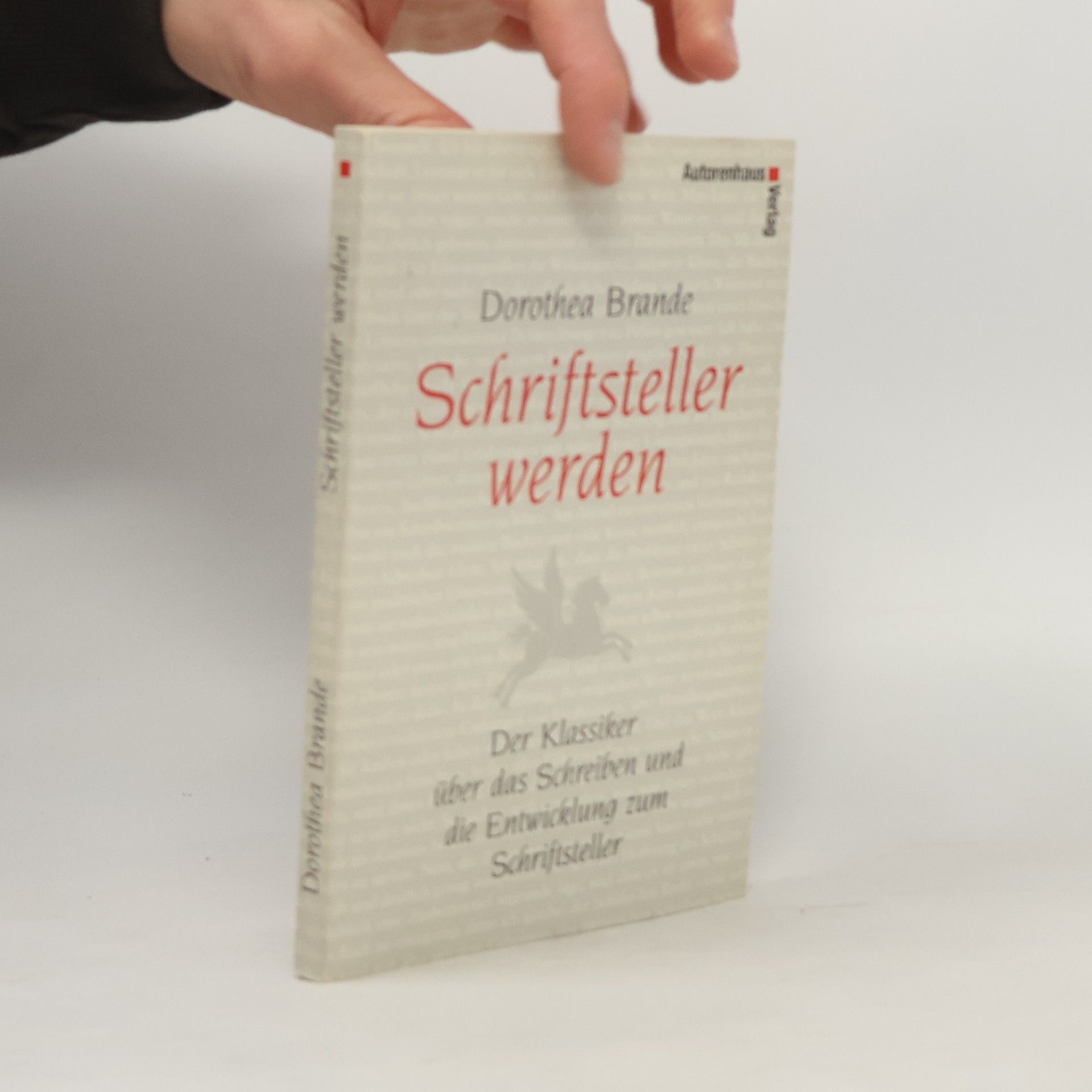 Dorothea Brande Schriftsteller werden