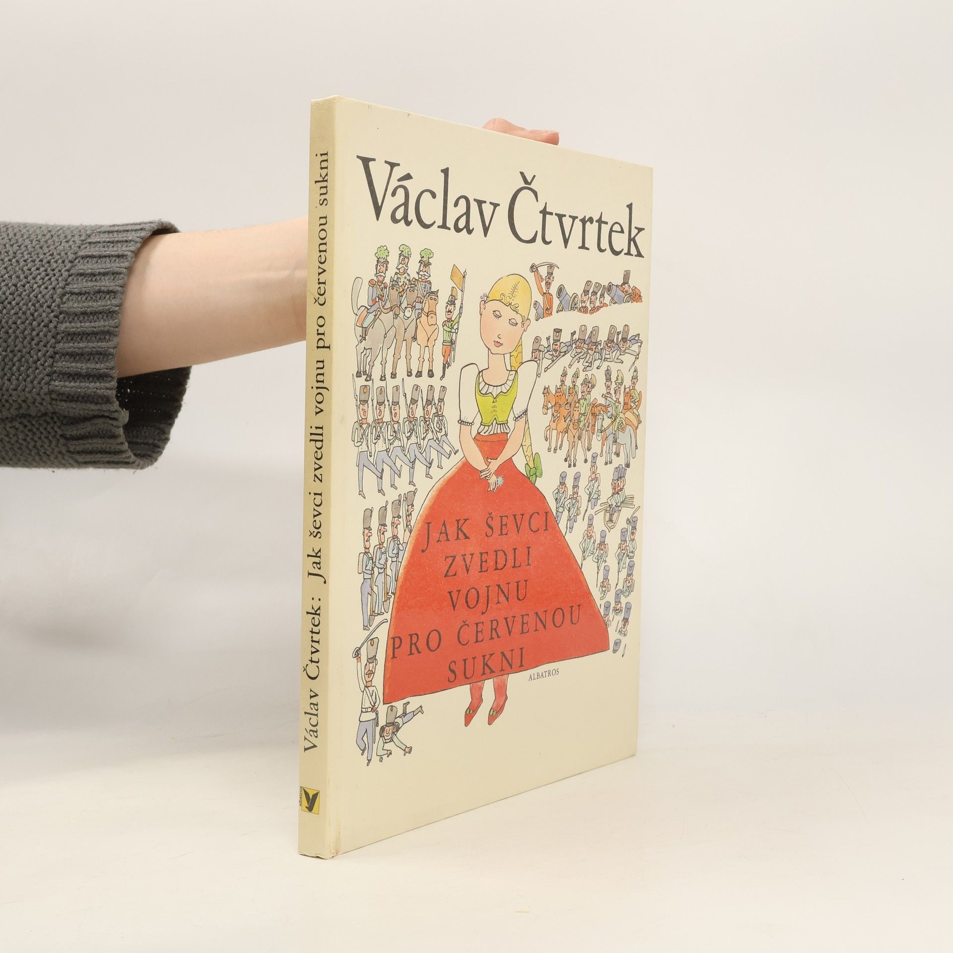 Václav Čtvrtek Jak ševci zvedli vojnu pro červenou sukni