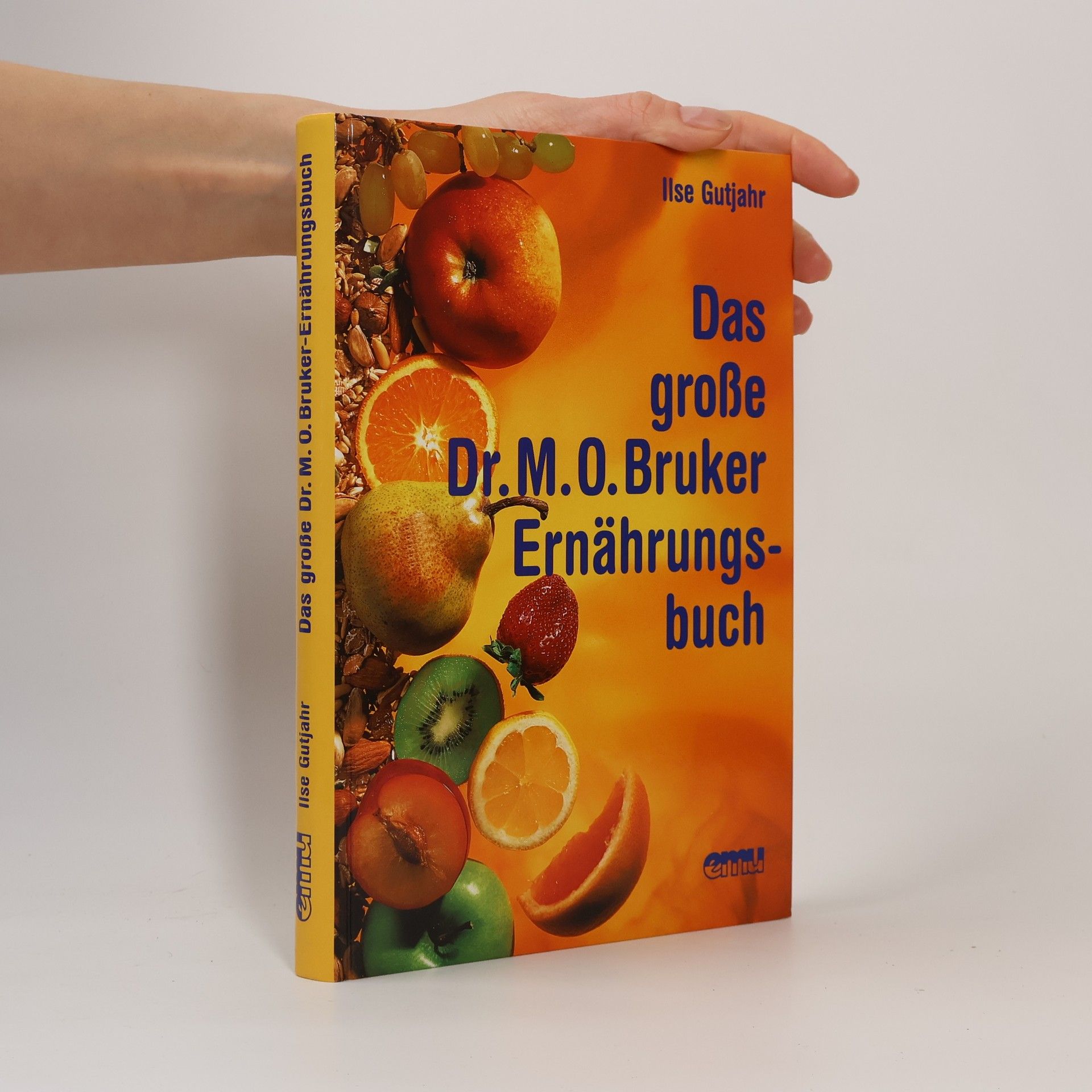 M. O. Bruker Das große Dr.-Max-Otto-Bruker-Ernährungsbuch