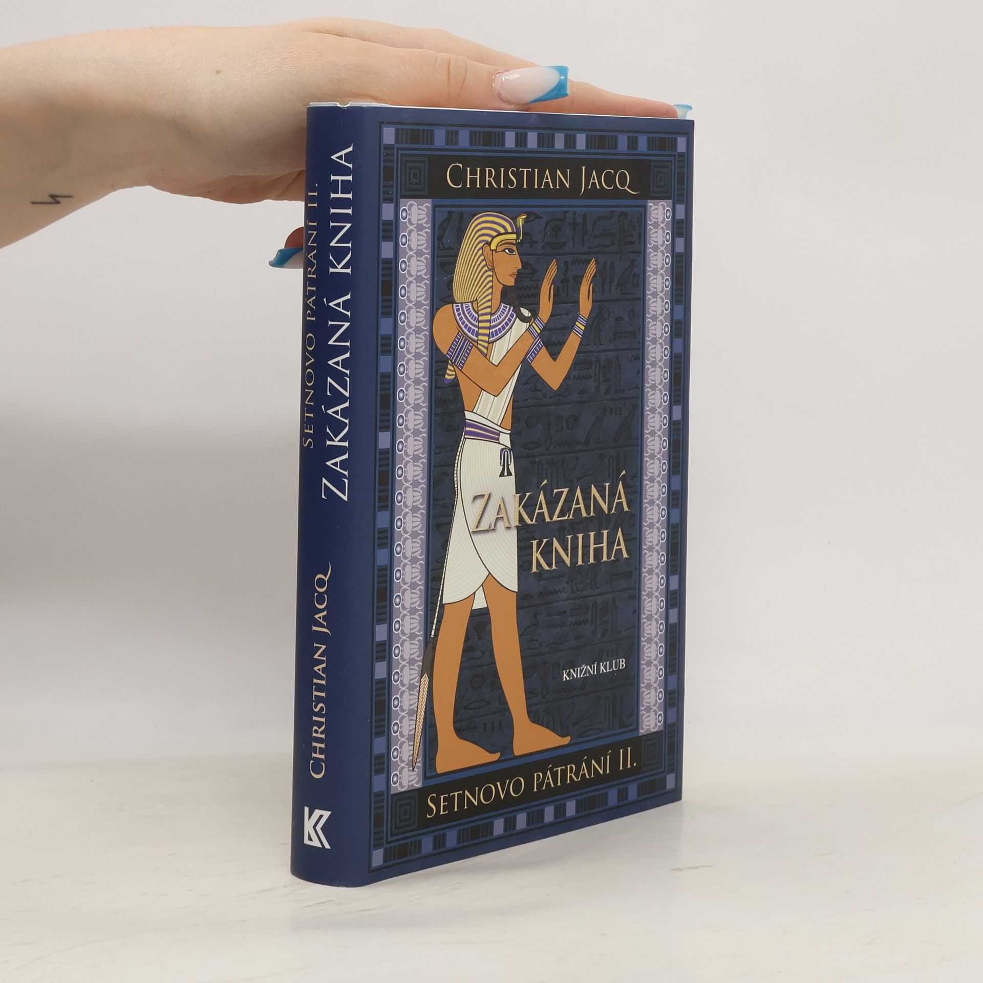 Christian Jacq Zakázaná kniha. Setnovo pátrání. 2. díl