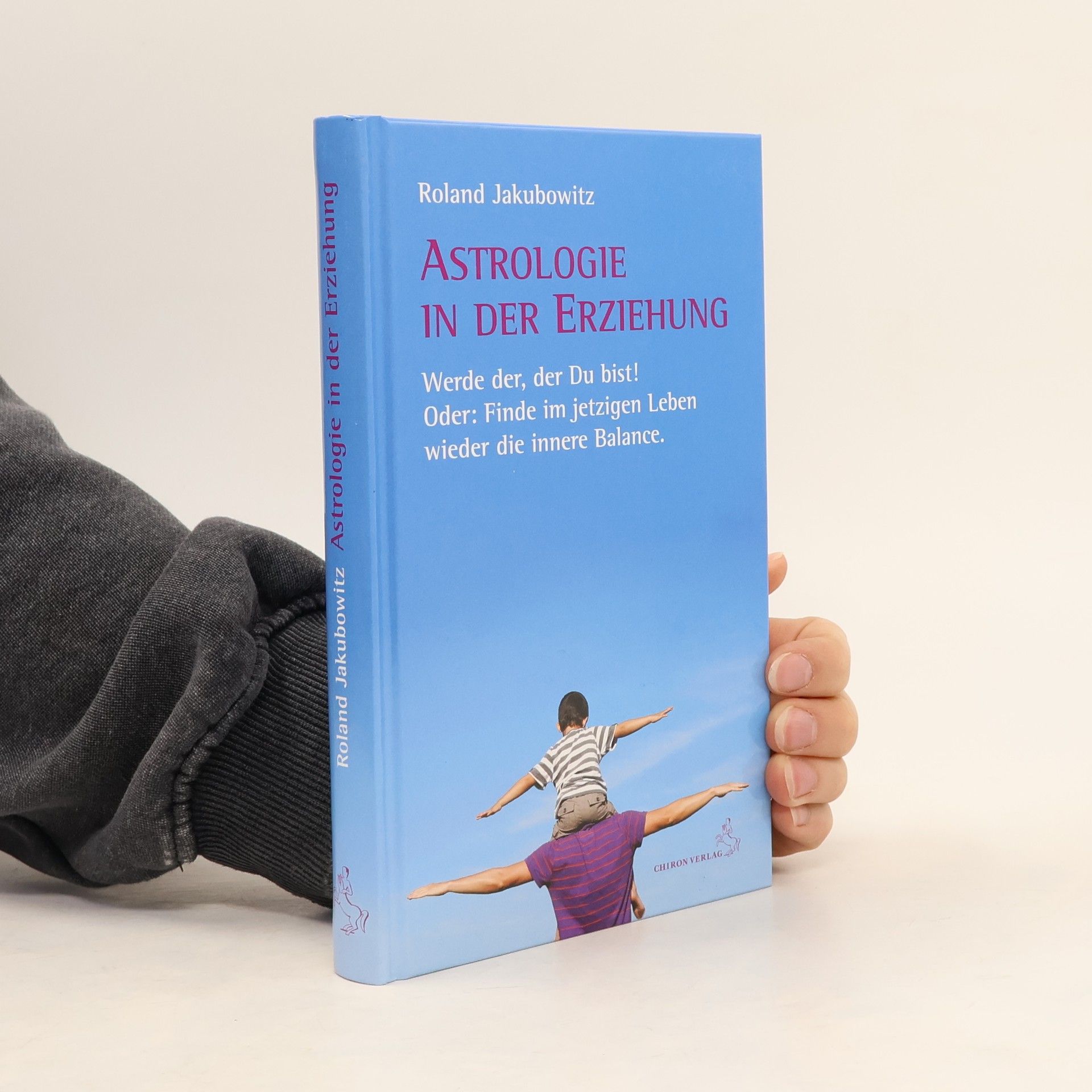 Roland Jakubowitz Astrologie in der Erziehung