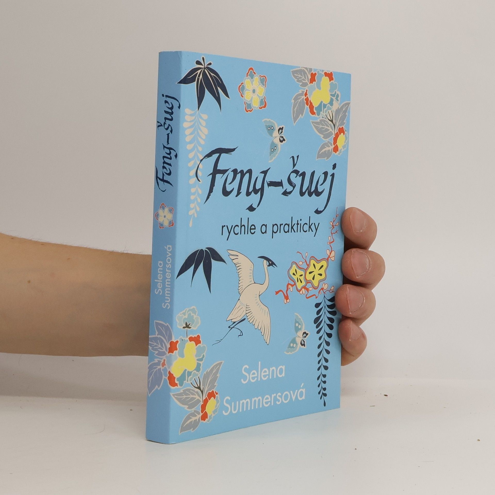 Selena Summers Feng-šuej rychle a prakticky