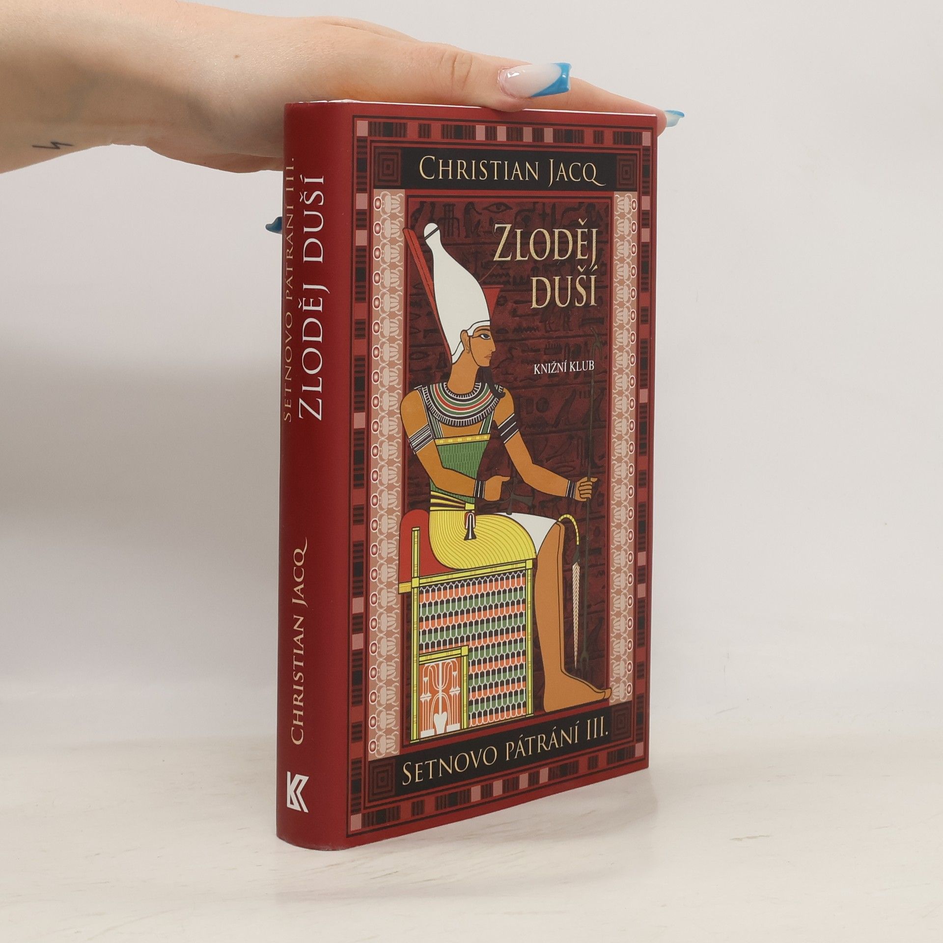 Christian Jacq Setnovo pátrání. Zloděj duší. Díl 3.