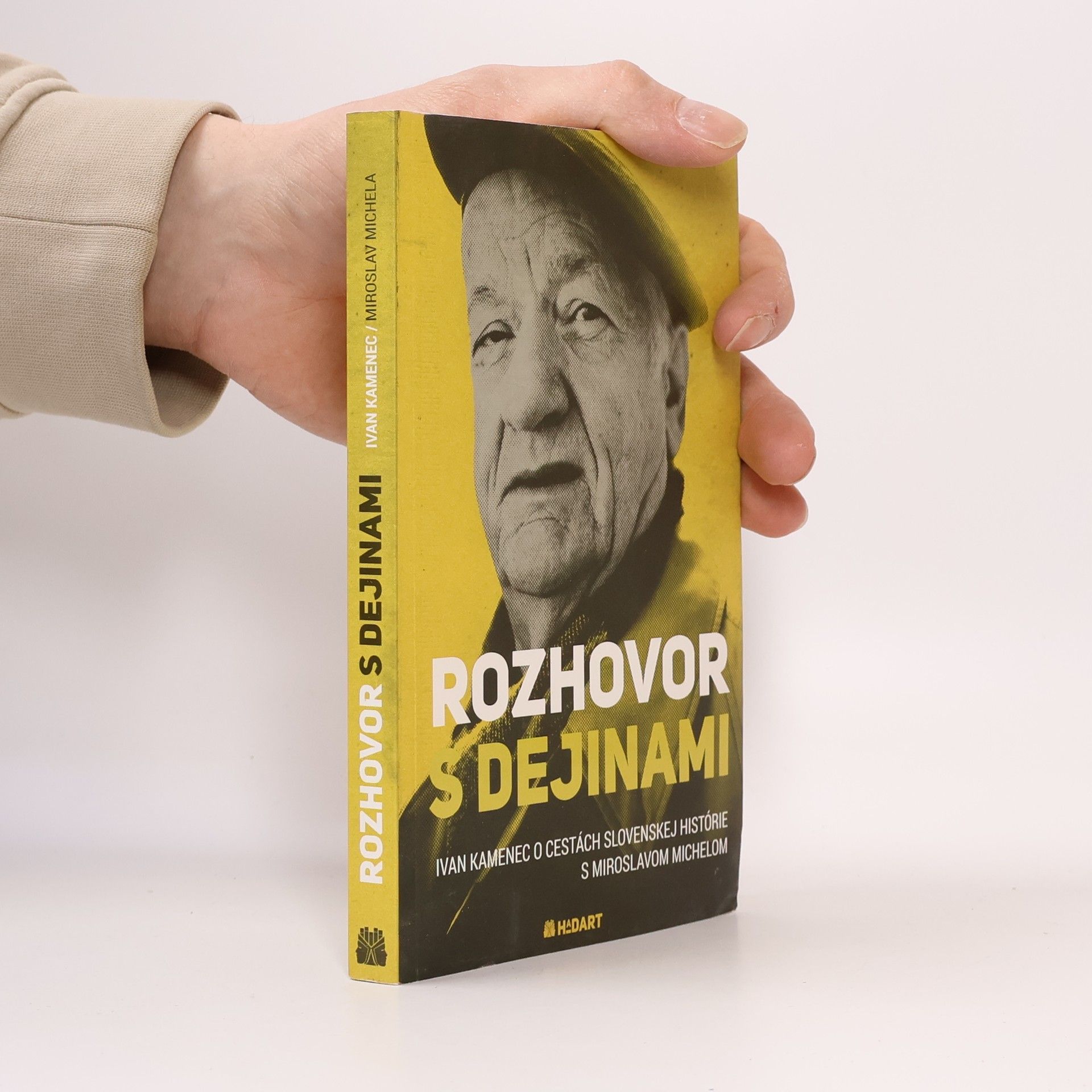 Ivan Kamenec Rozhovor s dejinami: Ivan Kamenec o cestách slovenskej histórie s Miroslavom Michelom
