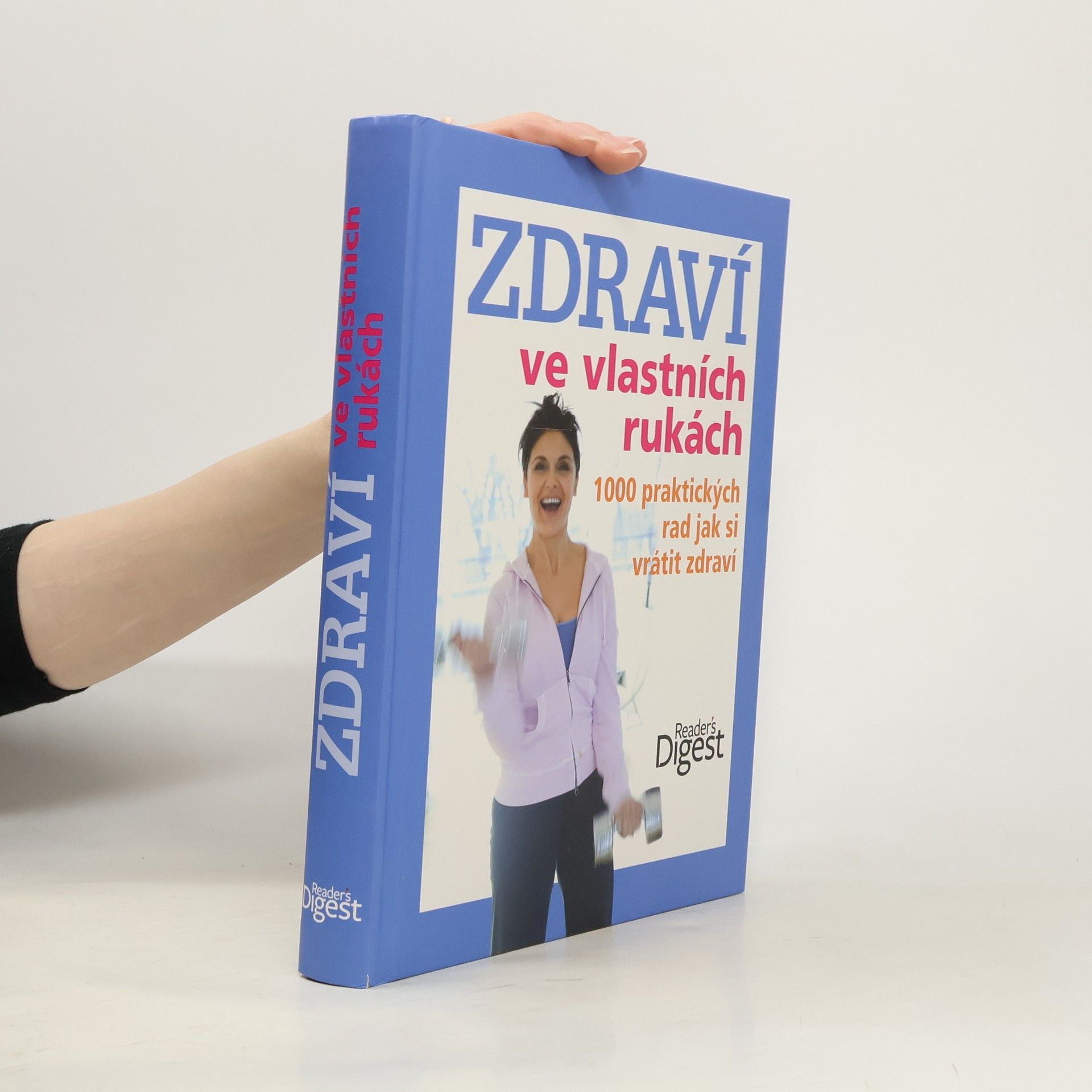 Ailsa Coquhoun Zdraví ve vlastních rukách. 1000 praktických rad jak si vrátit zdraví