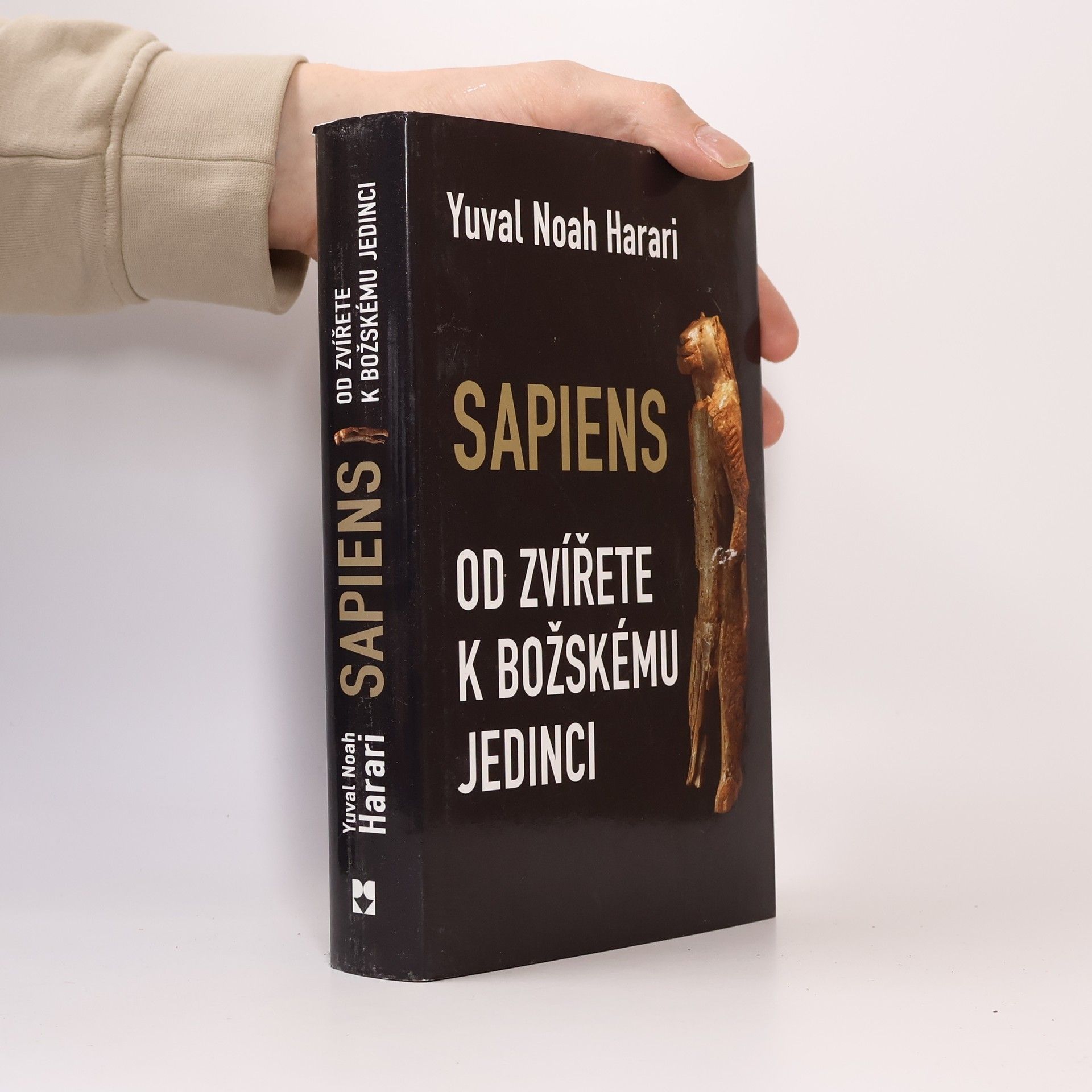 Yuval Noah Harari Sapiens - Od zvířete k božskému jedinci