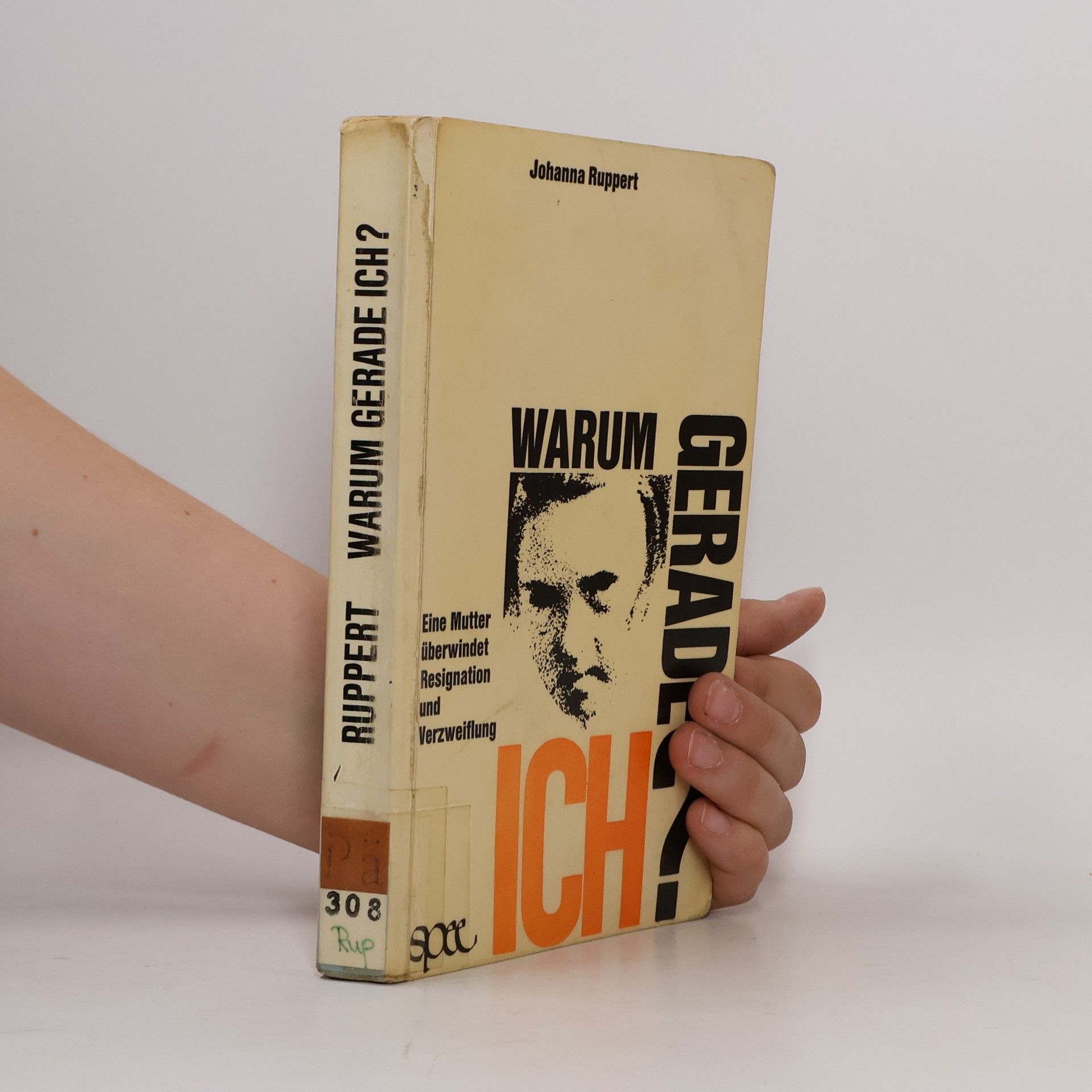 Johanna Ruppert Warum gerade ich?