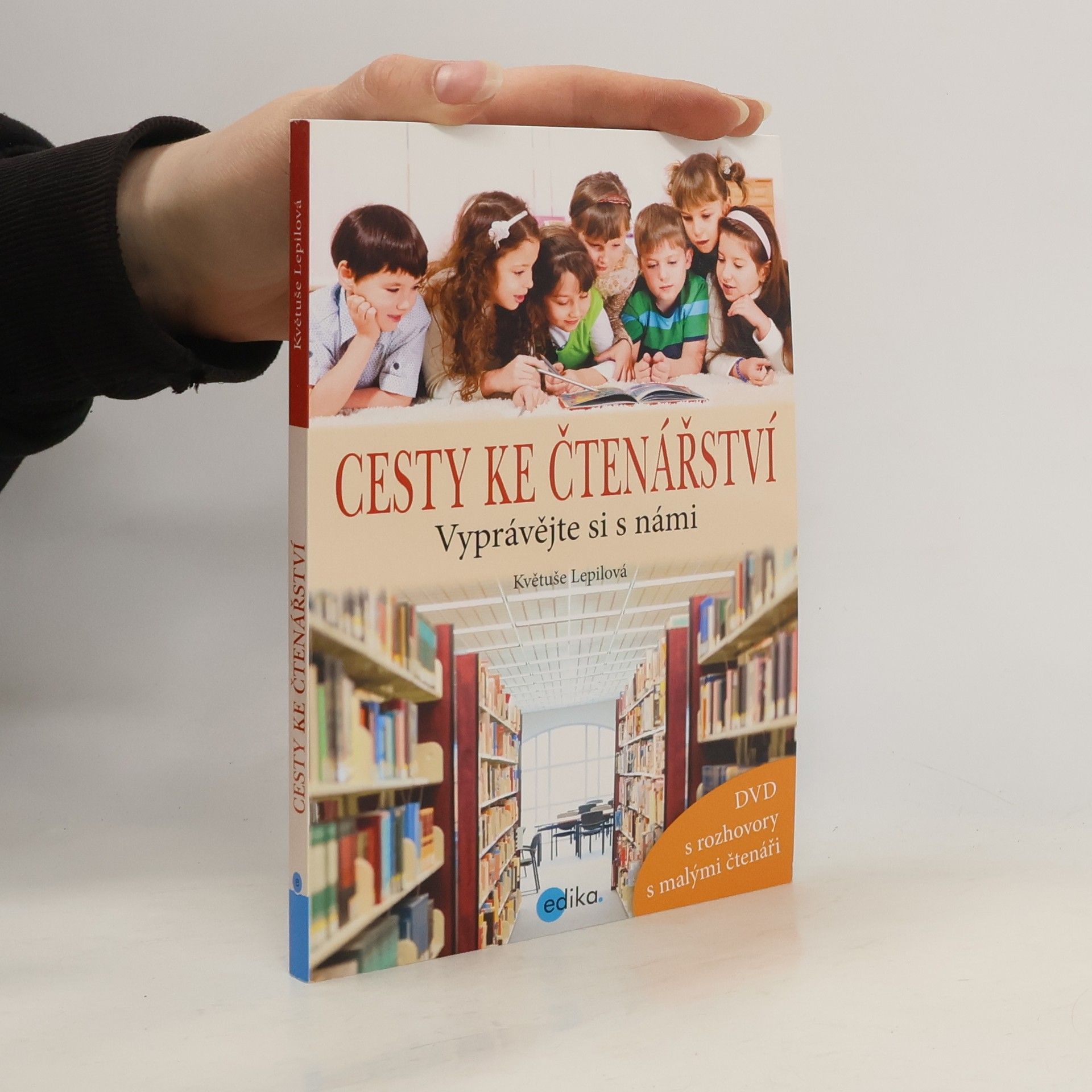 Květuše Lepilová Cesty ke čtenářství (Vyprávějte si s námi)