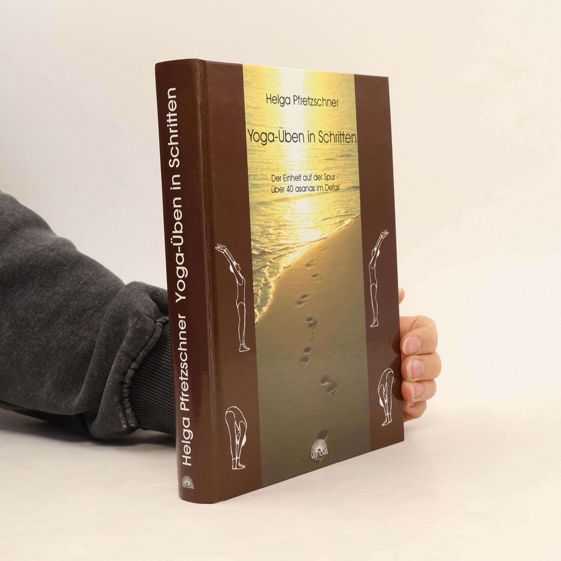 Helga Pfretzschner Yoga-Üben in Schritten