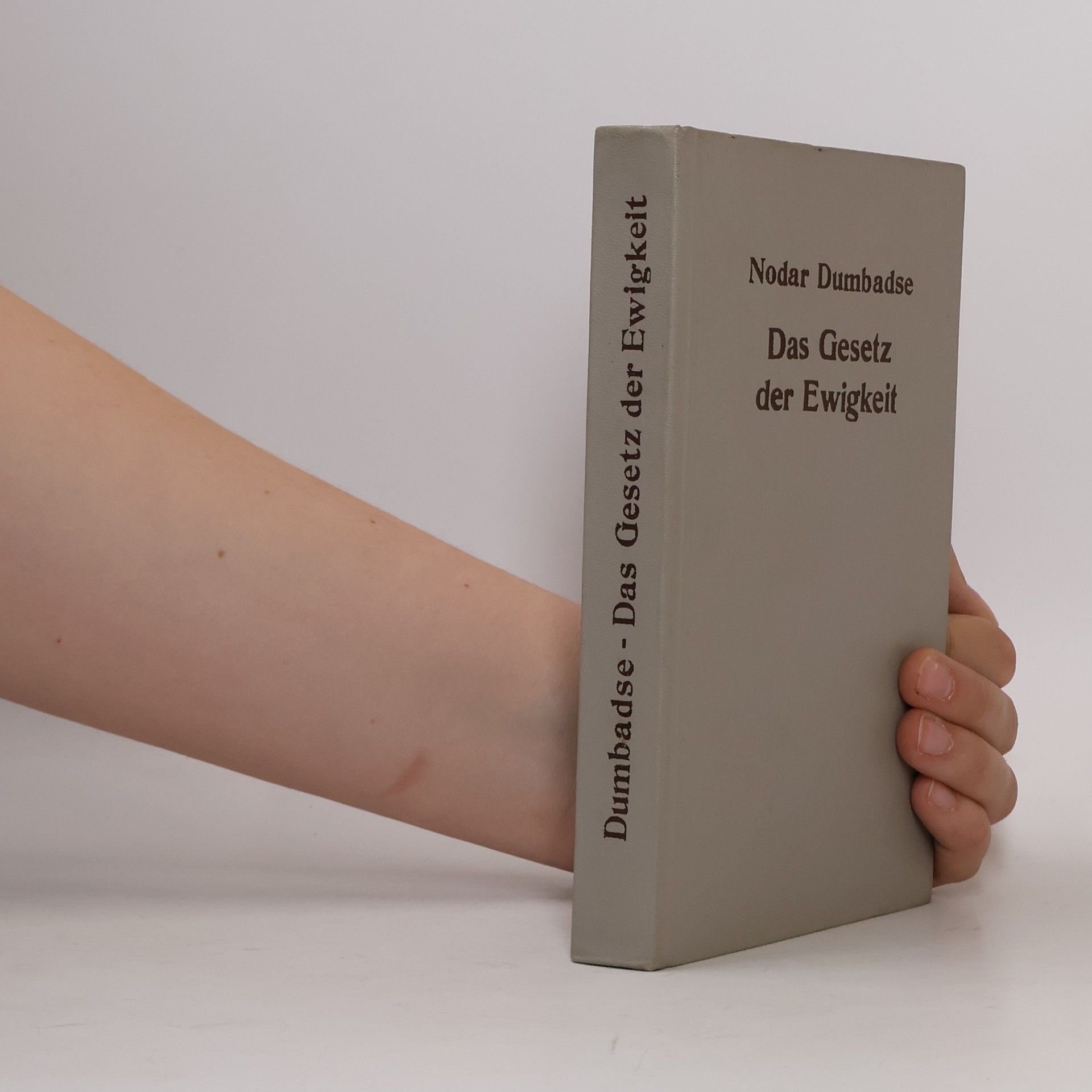 Nodar Dumbaże Das Gesetz der Ewigkeit