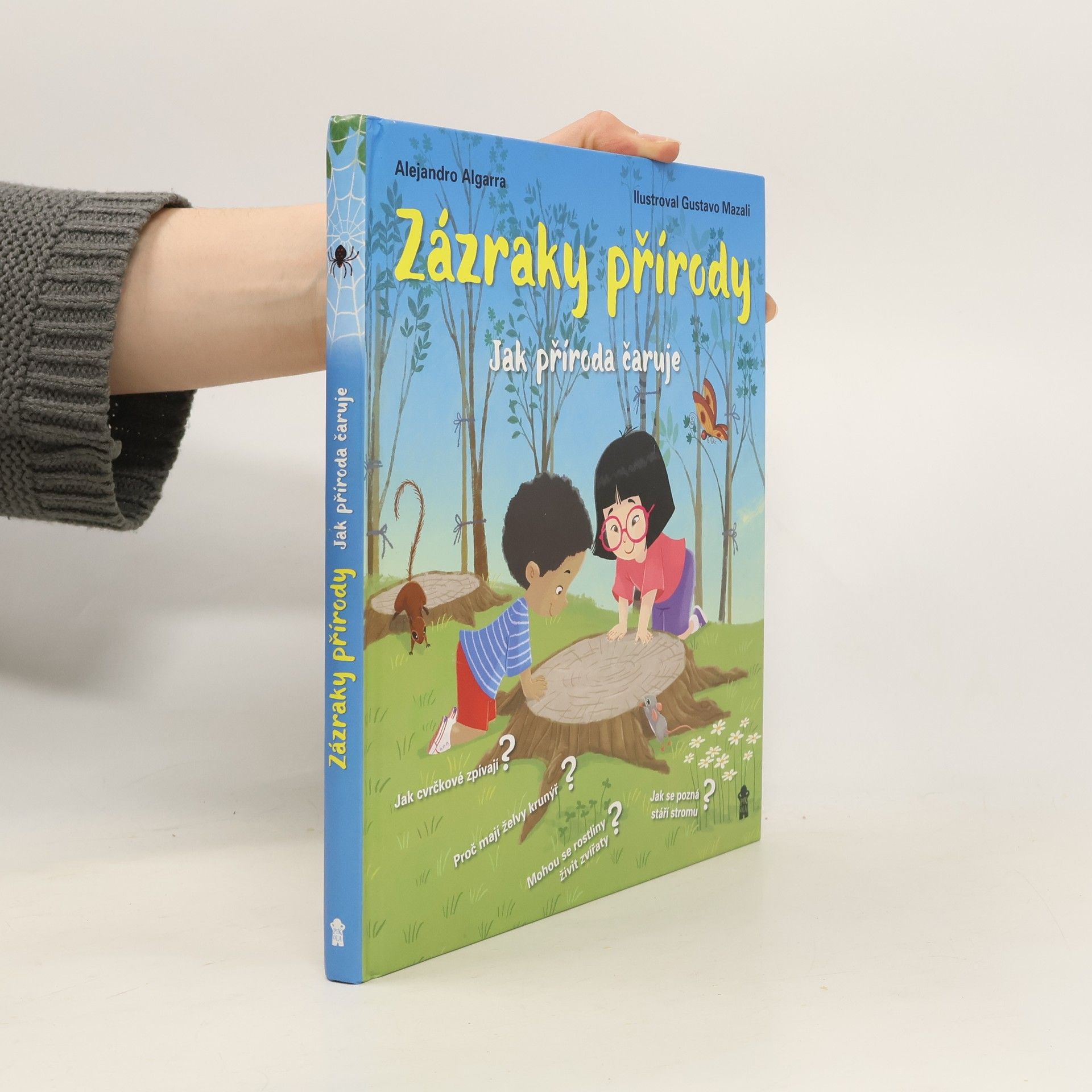 Alejandro Algarra Zázraky přírody: Jak příroda čaruje