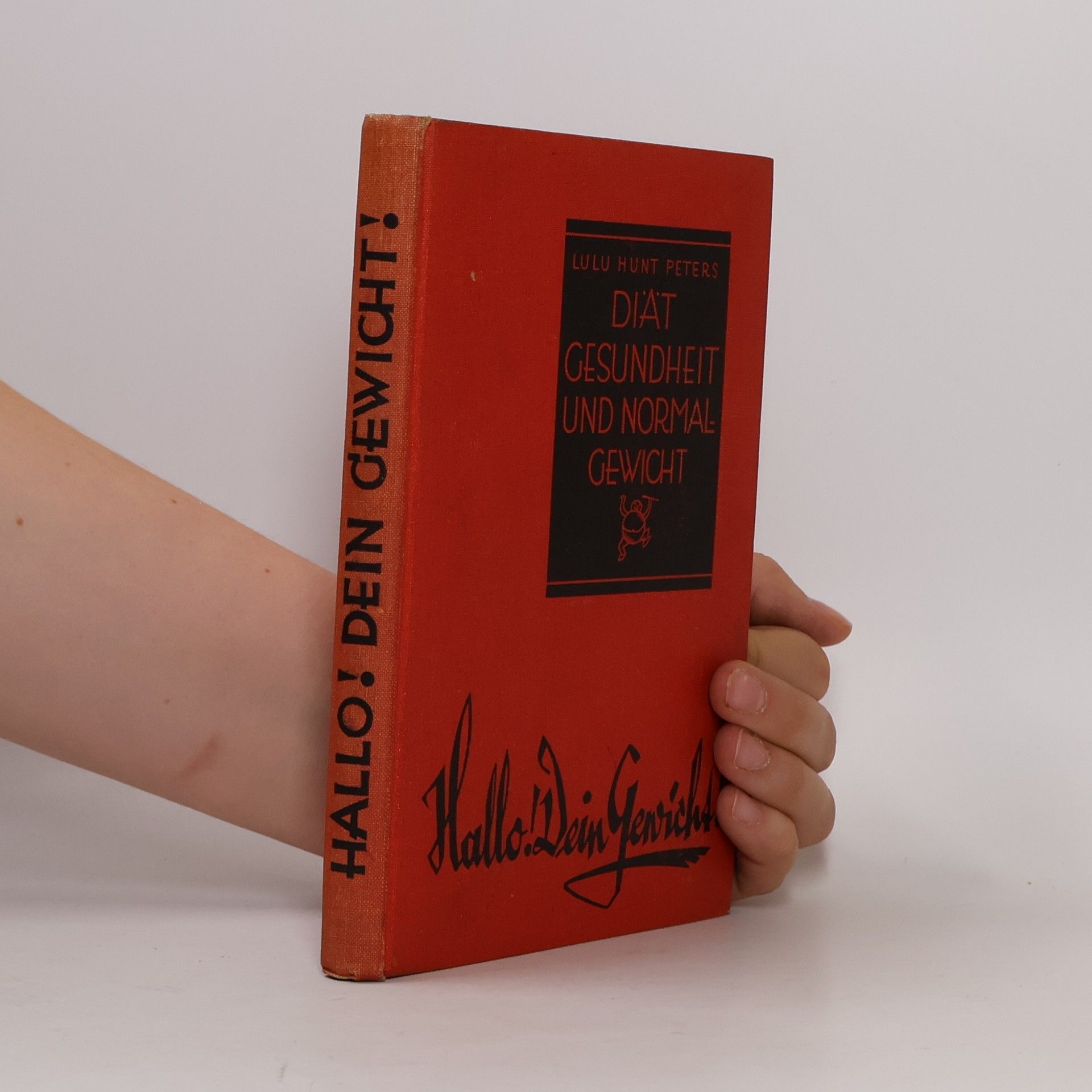 Lulu Hunt Peters Diät gesundheit und normalgewicht