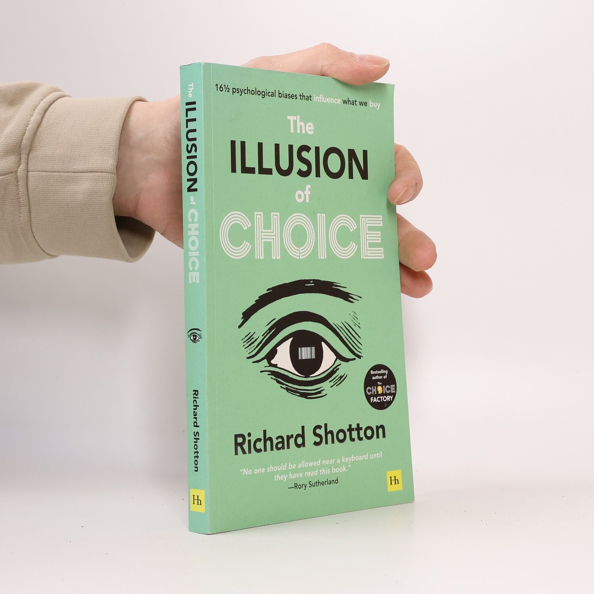 Richard Shotton The Illusion of Choice