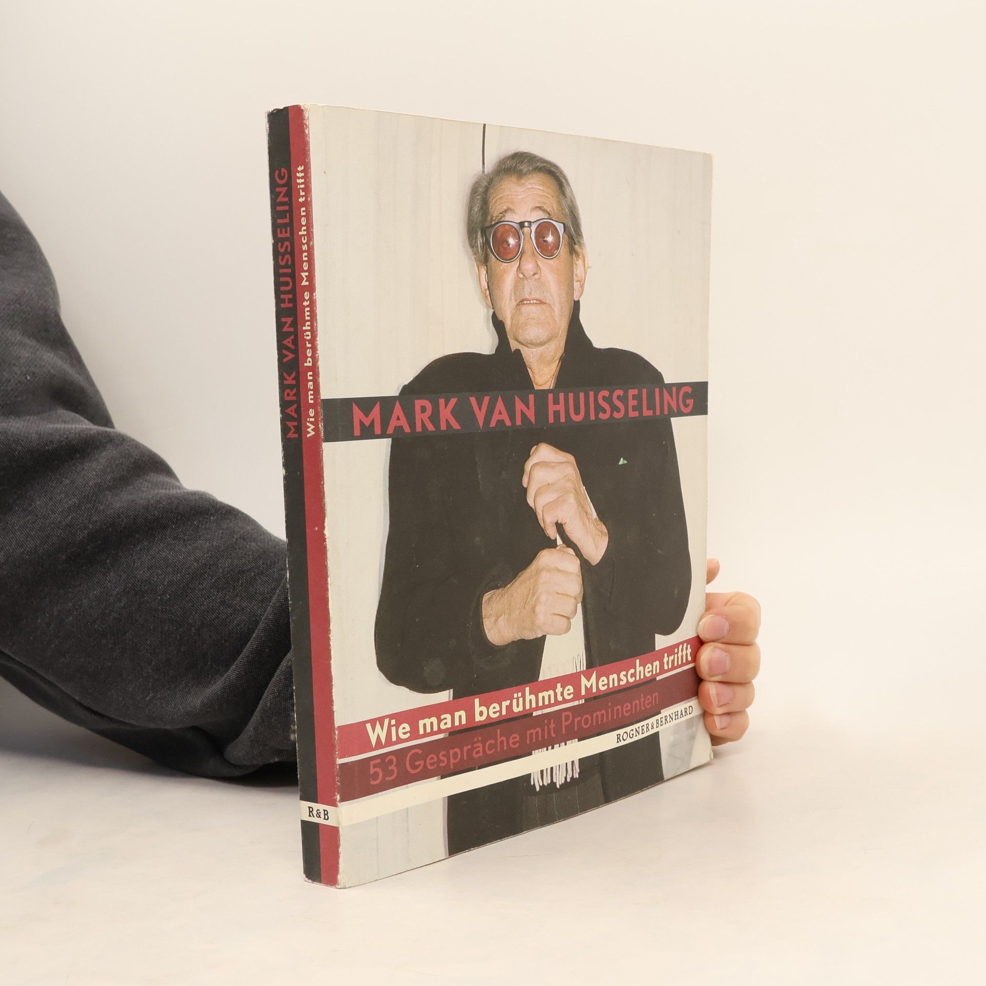 Mark van Huisseling Wie man berühmte Menschen trifft