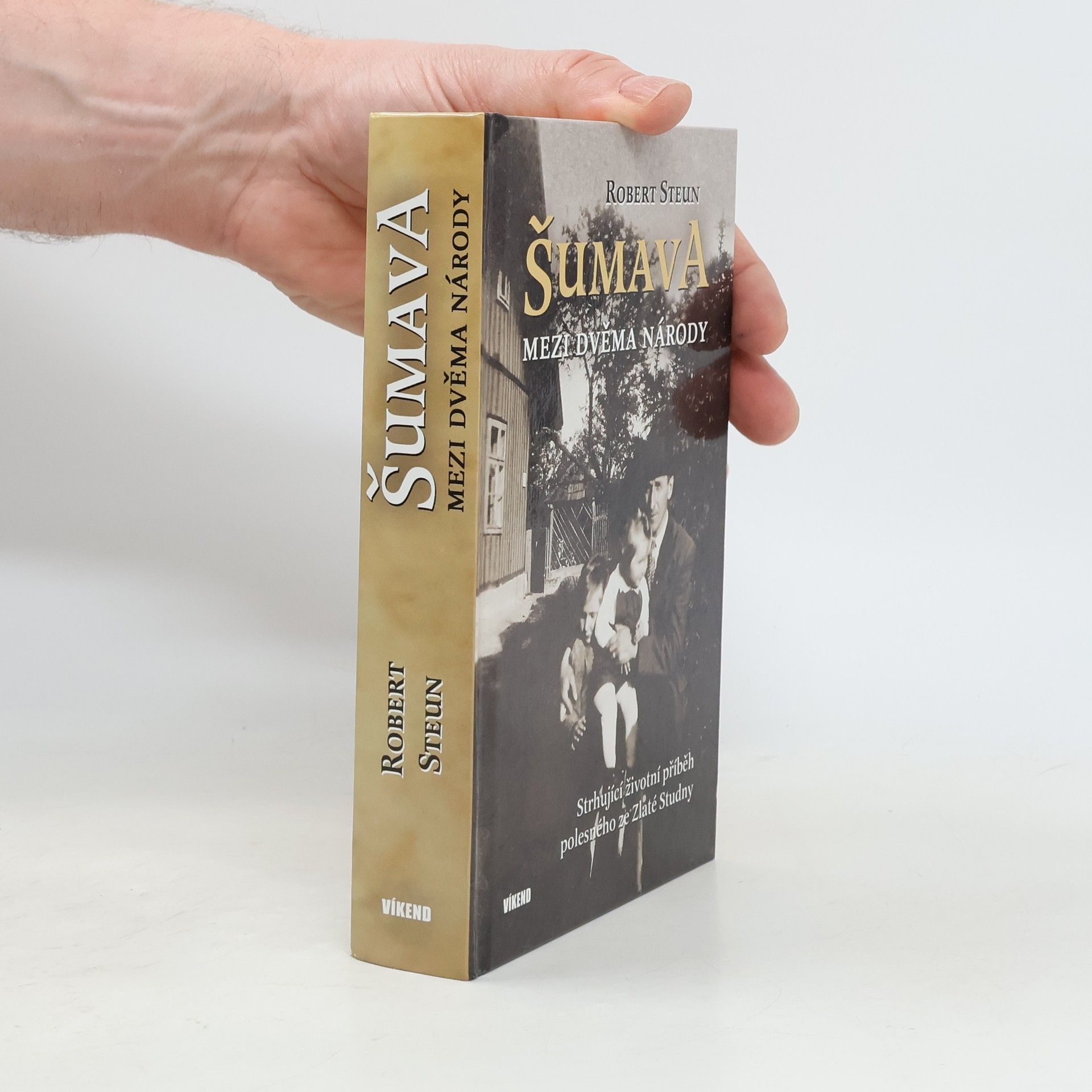 Robert Steun Šumava mezi dvěma národy