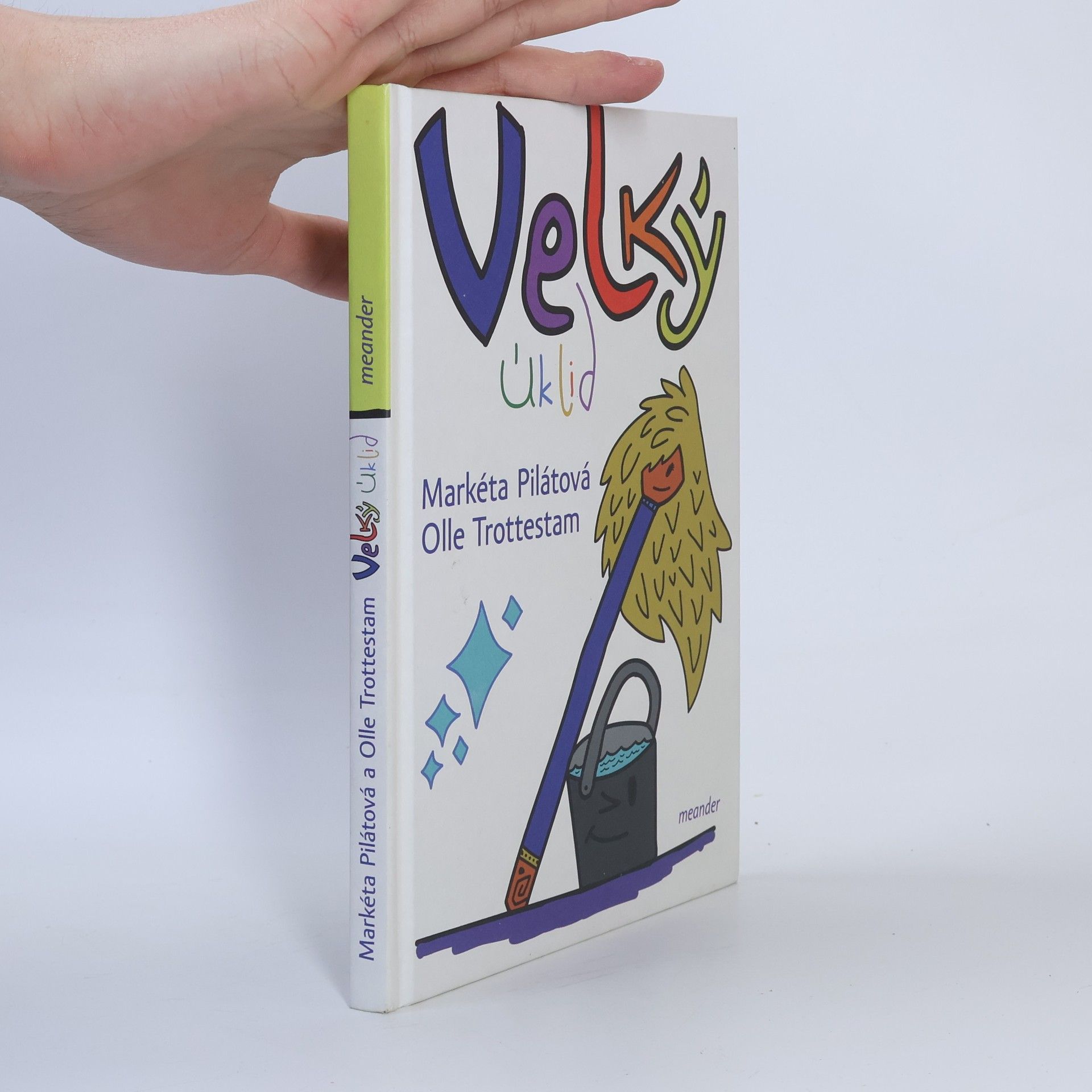 Markéta Pilátová Velký úklid