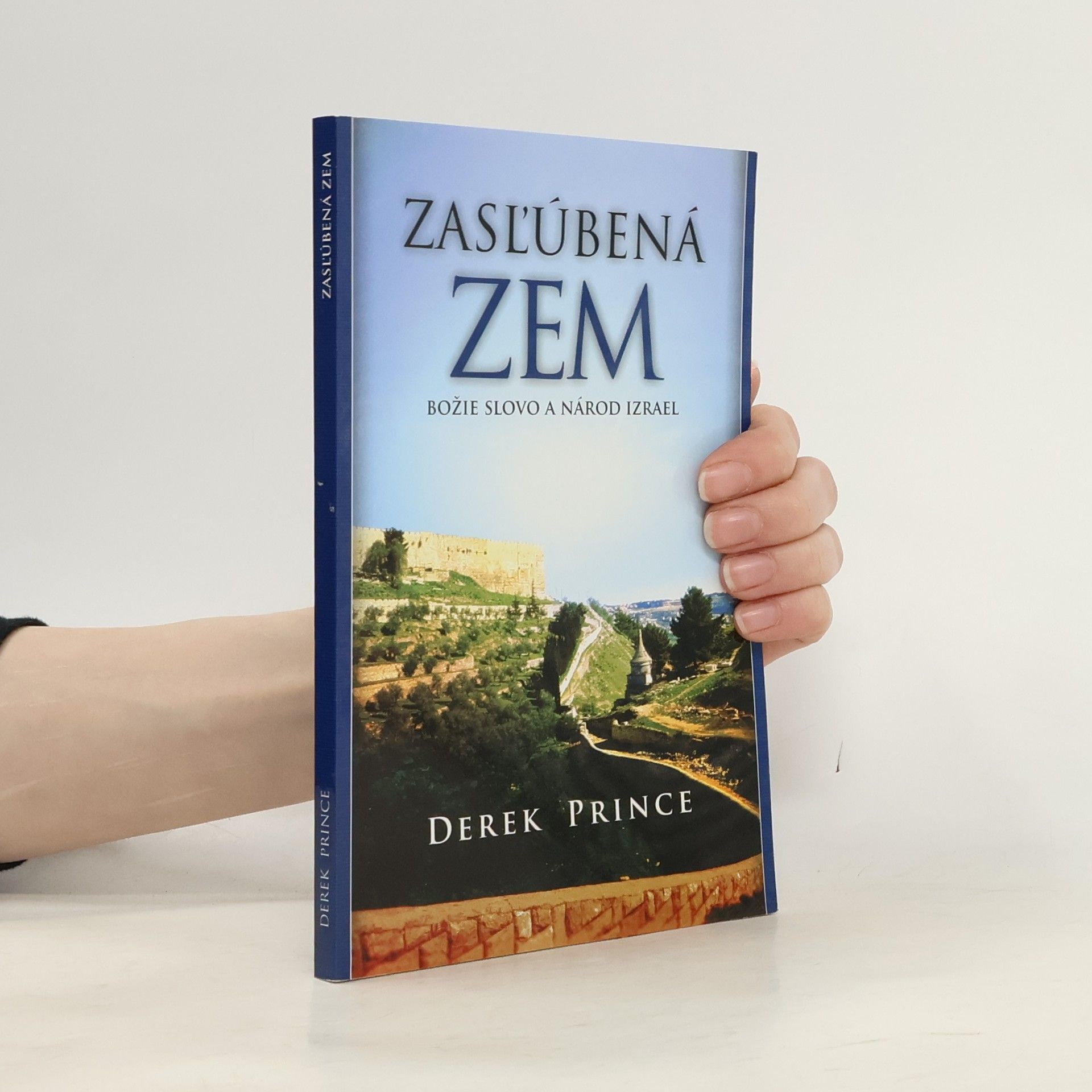 Derek Prince Zasl'úbená zem