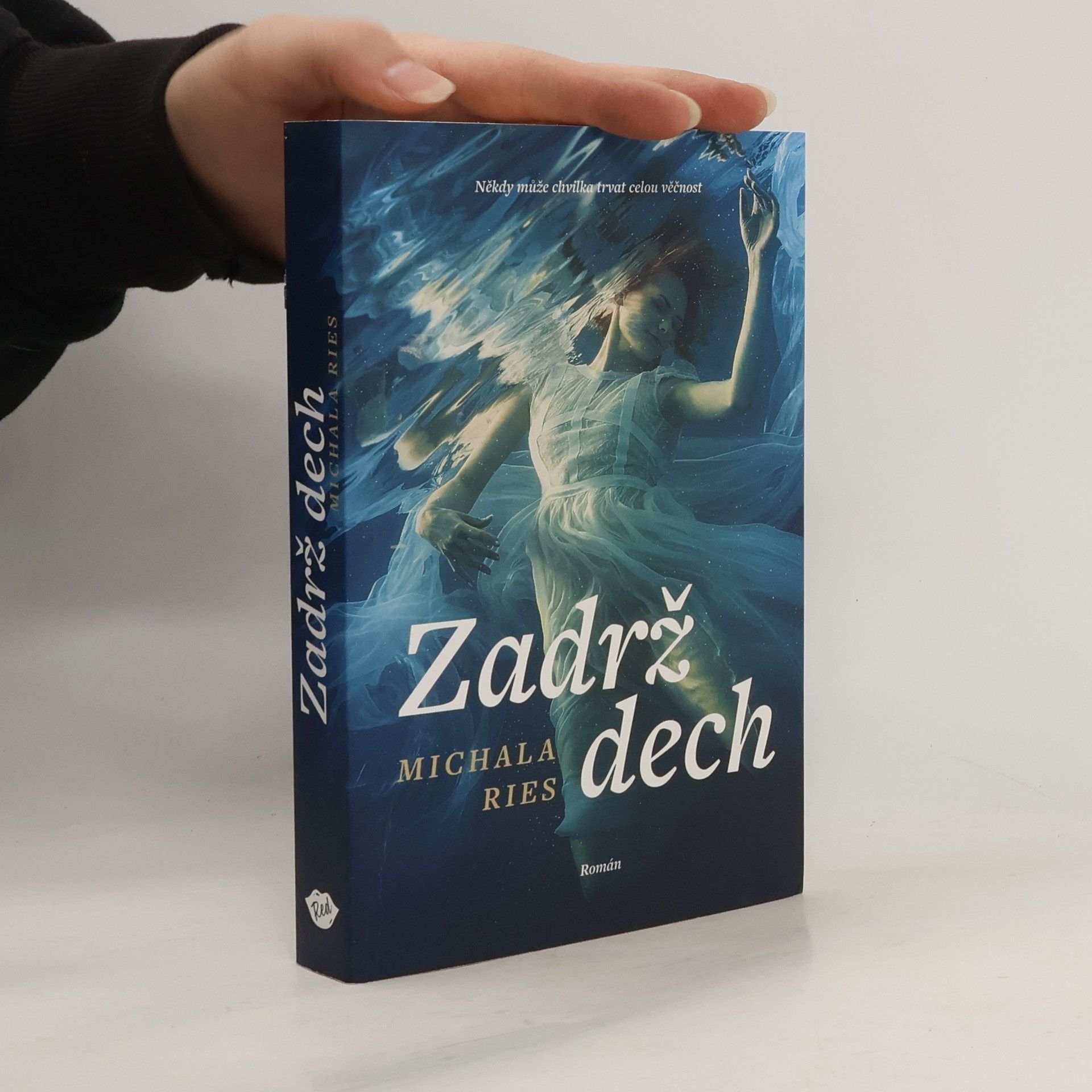 Michala Ries Zadrž dech