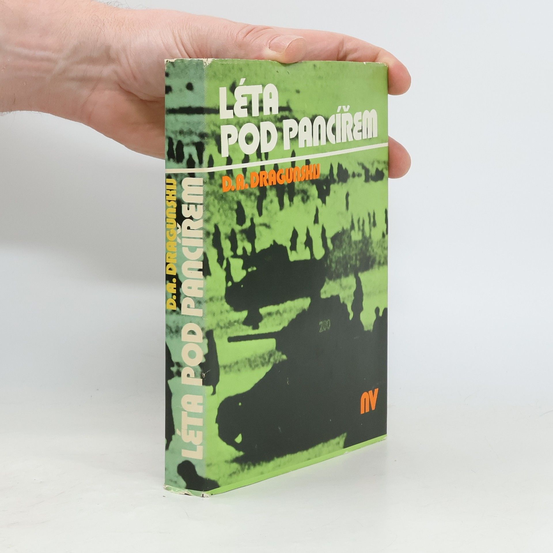David A. Dragunskij Léta pod pancířem