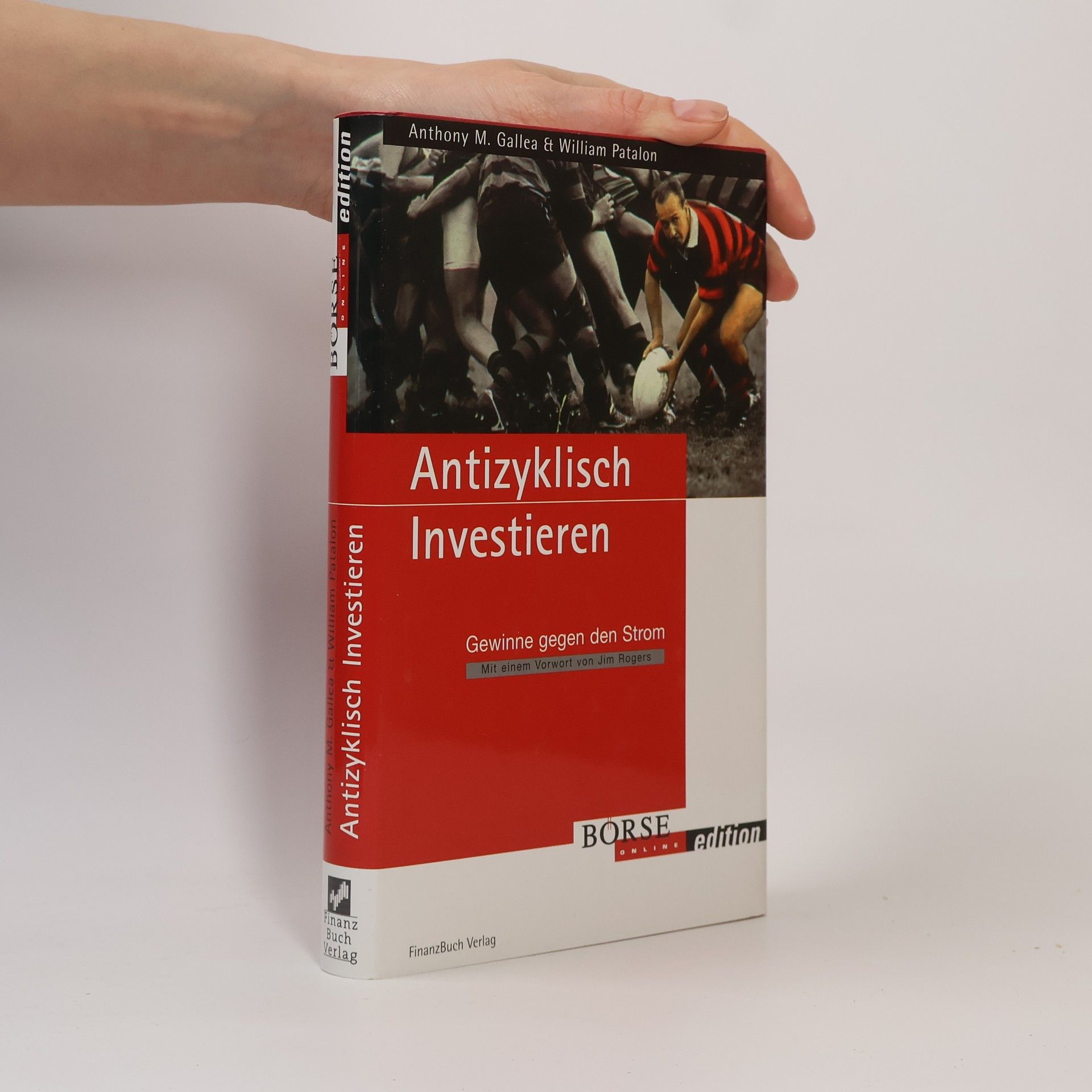 Anthony Gallea Antizyklisch investieren