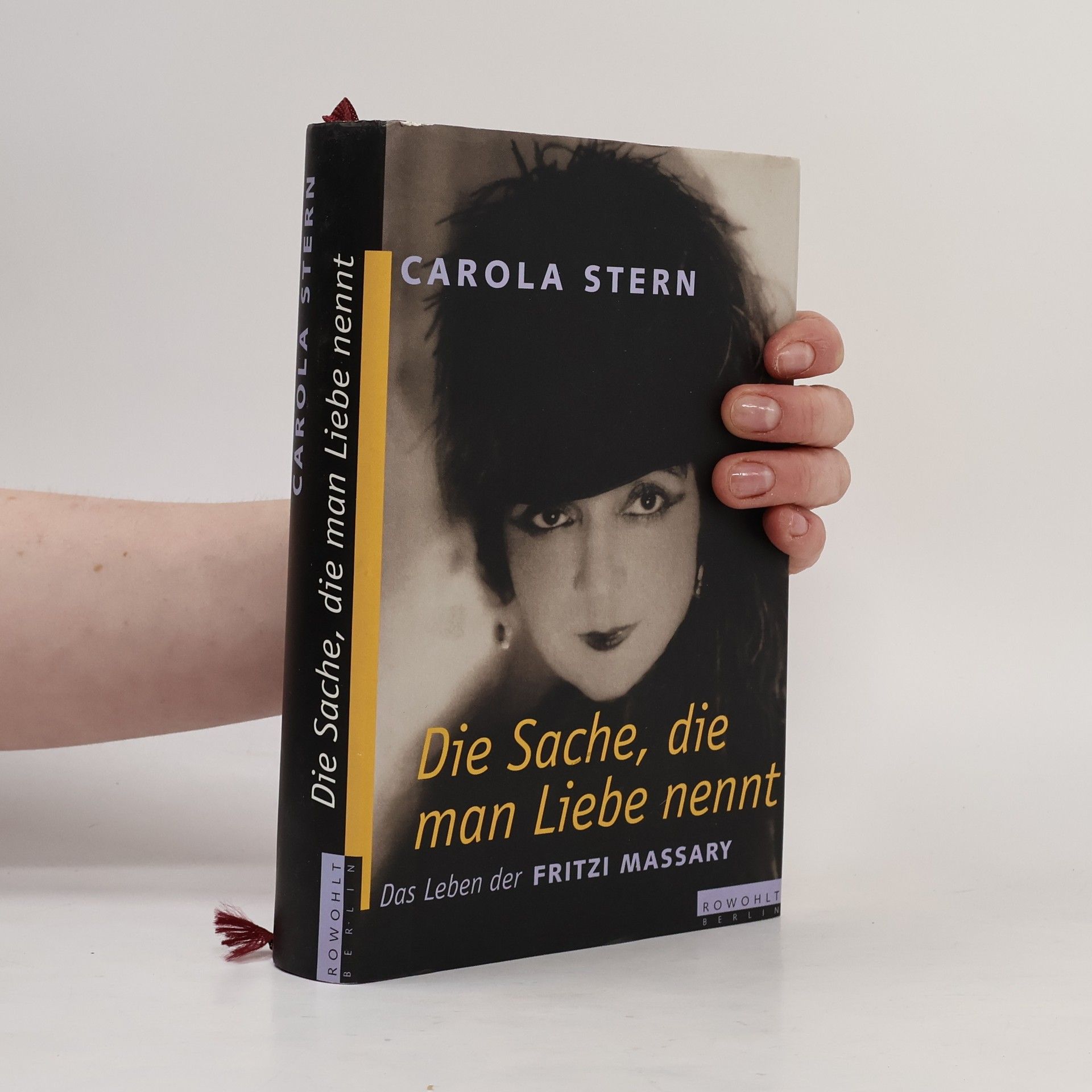 Carola Stern Die Sache, die man Liebe nennt