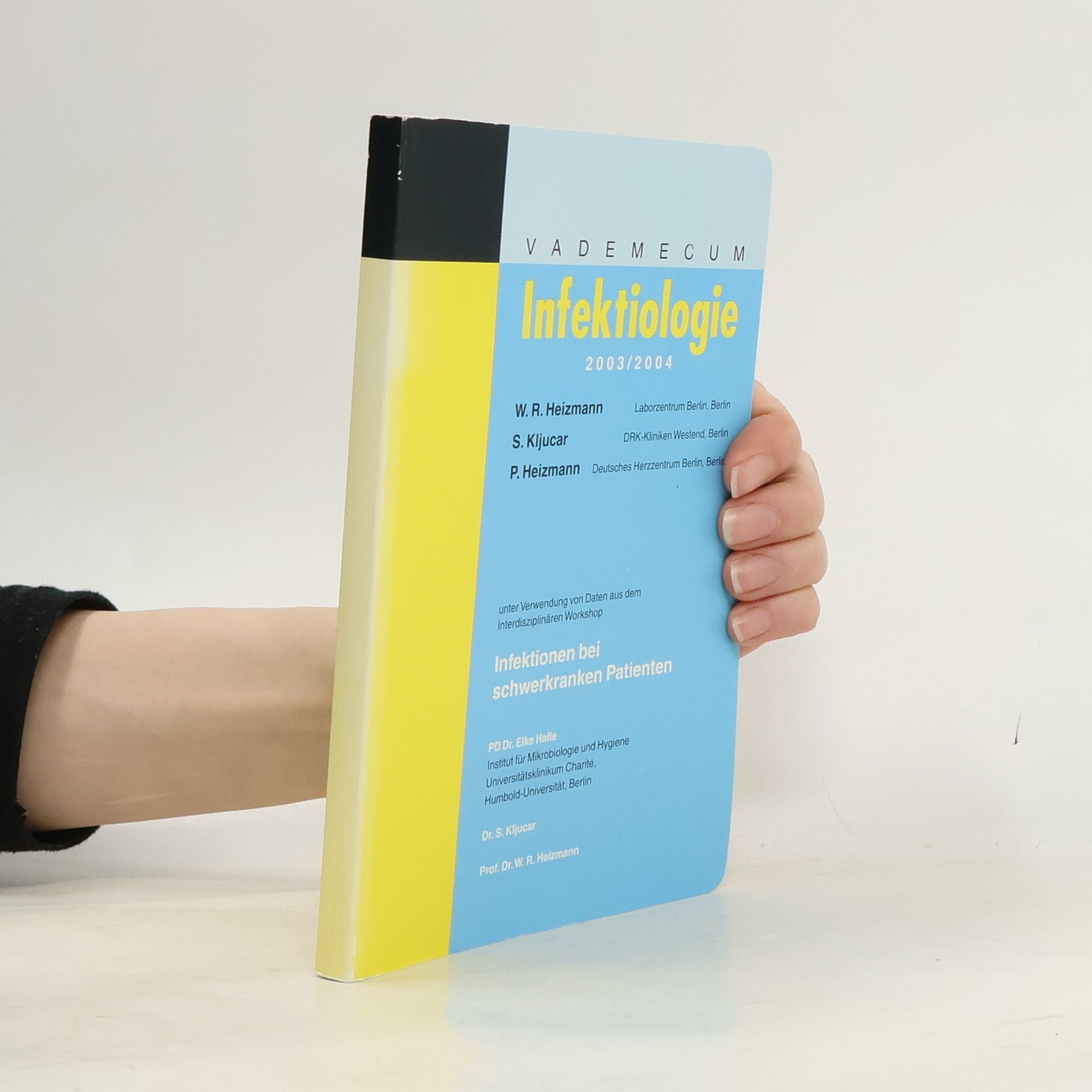 W. R. Heizmann Vademecum Infektiologie 2003/2004