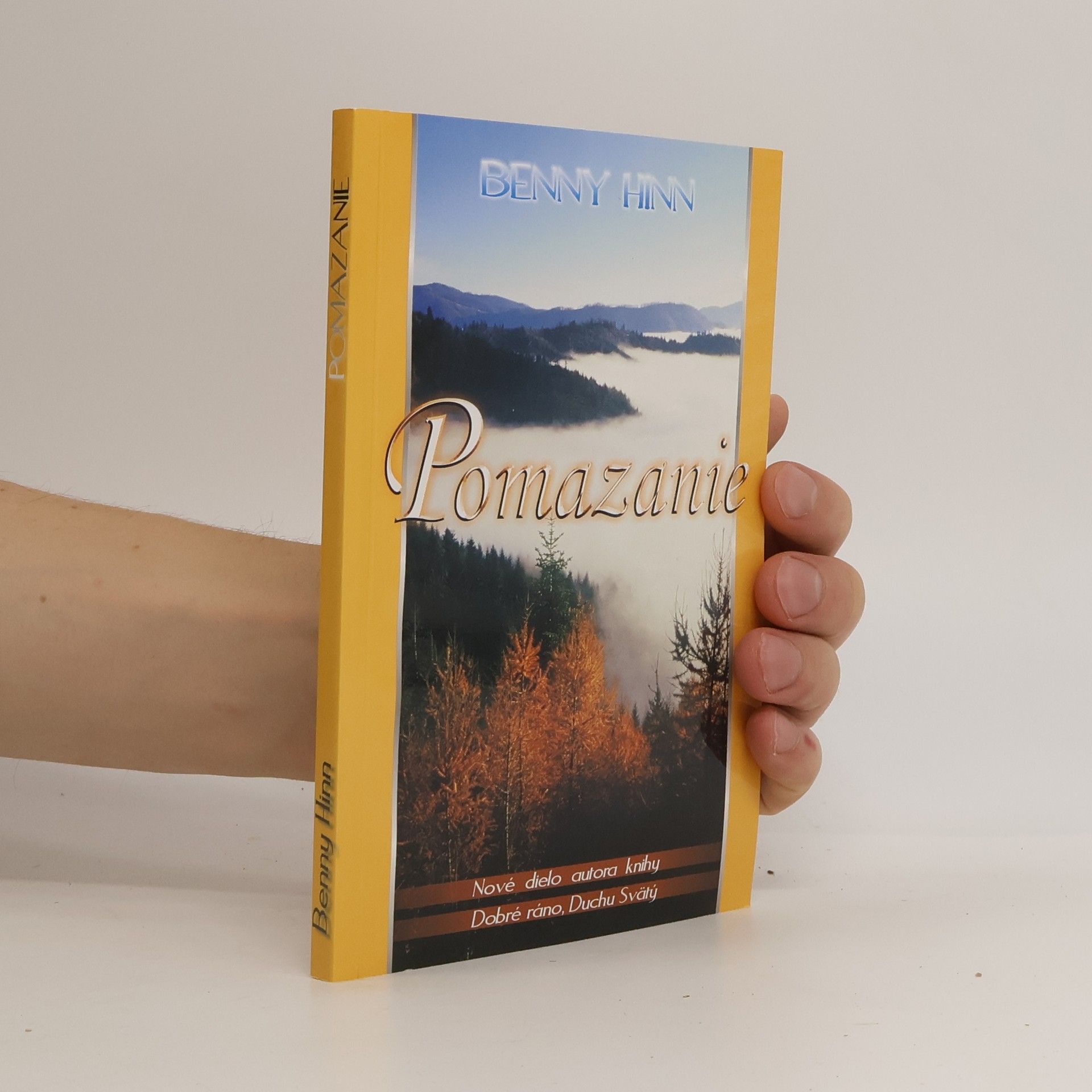 Benny Hinn Pomazanie