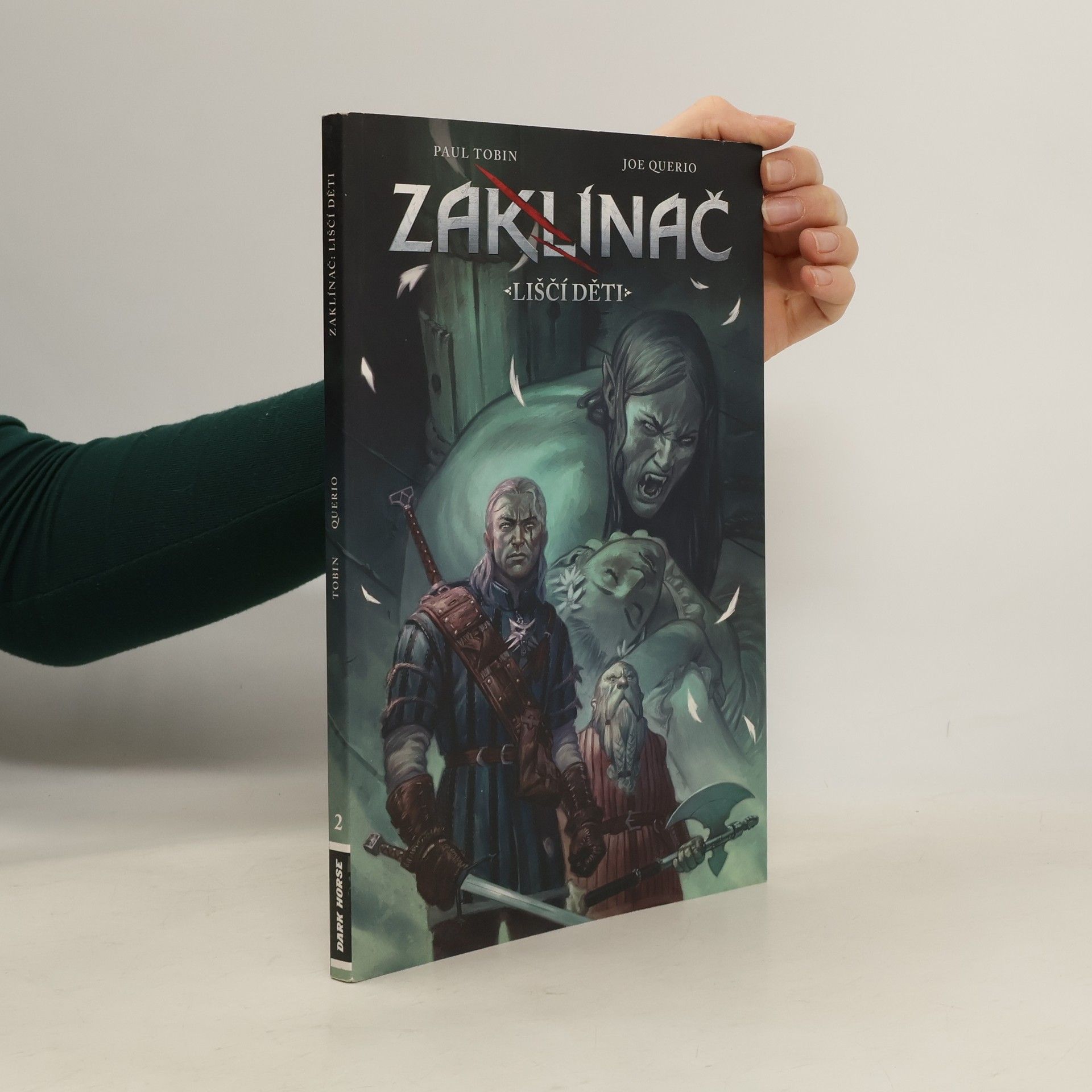 Paul Tobin Zaklínač. Liščí děti 2