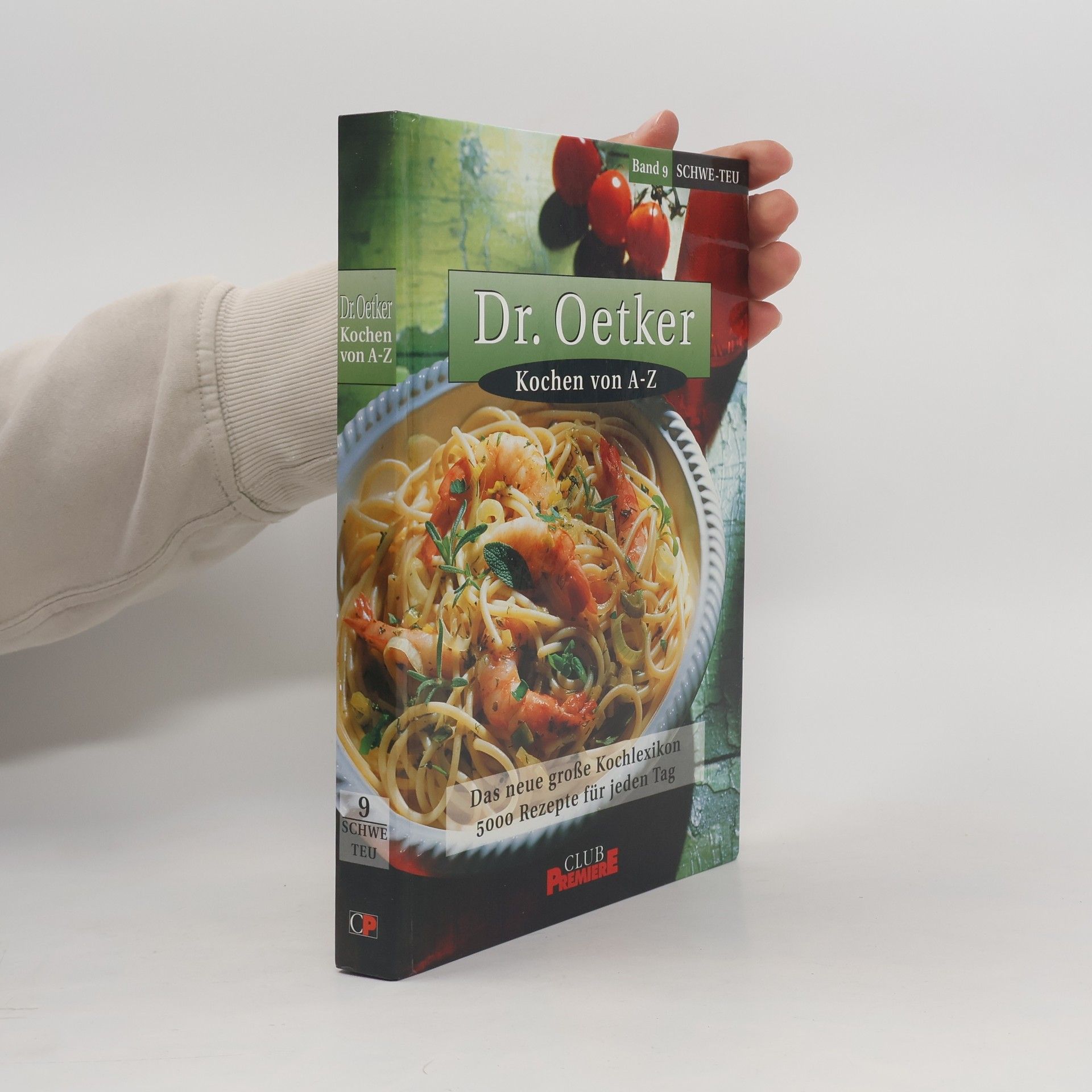 Autorenkollektiv Dr. Oetker. Kochen von A-Z. Band 9