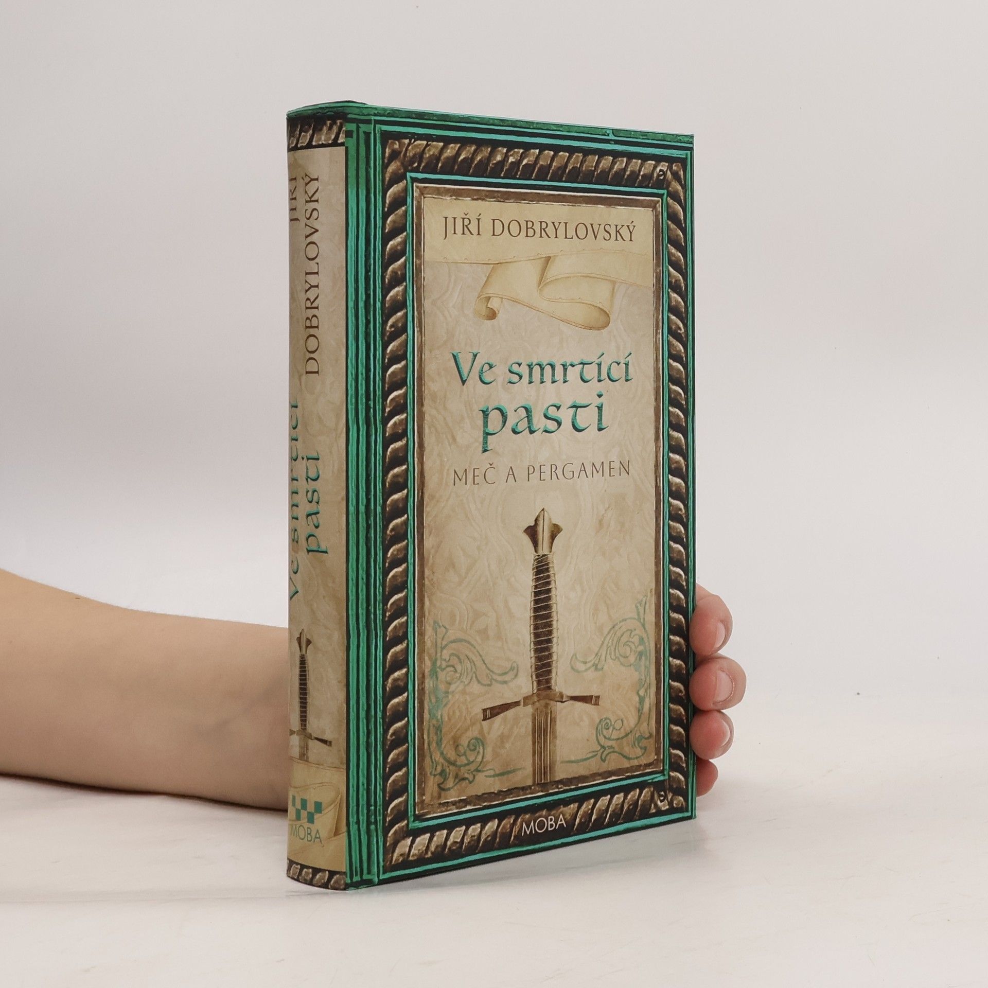 Jiří Dobrylovský Meč a pergamen. Ve smrtící pasti