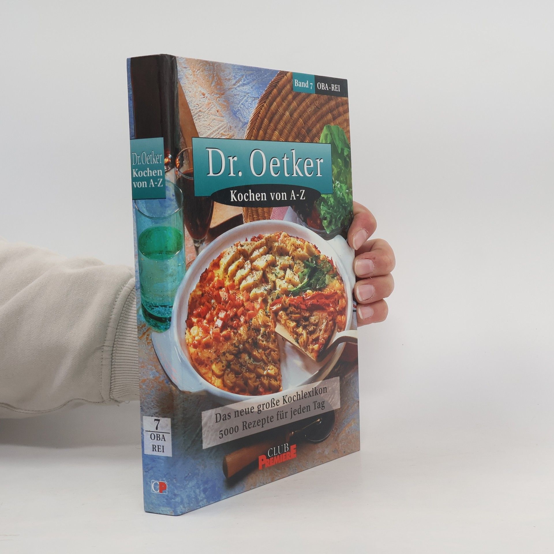 Autorenkollektiv Dr. Oetker. Kochen von A-Z. Band 7