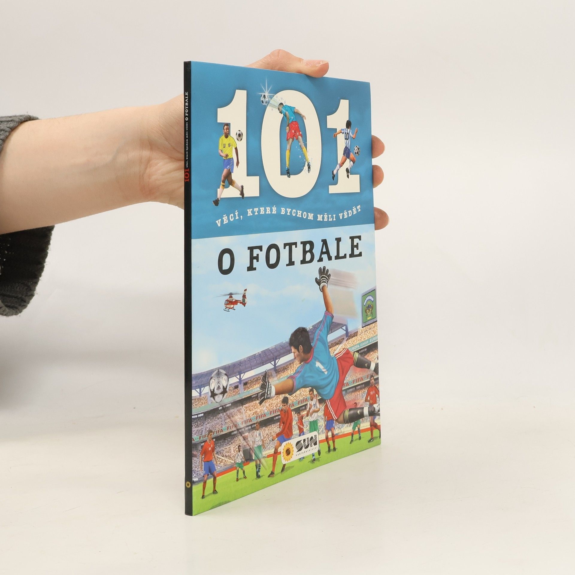 Autorenkollektiv 101 věcí o fotbale