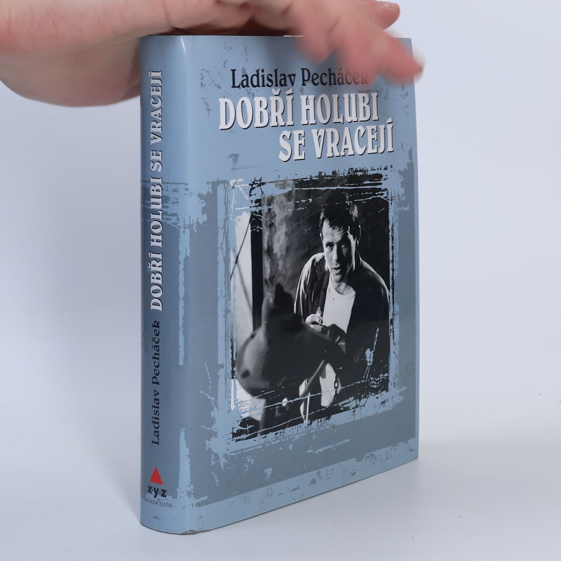 Ladislav Pecháček Dobří holubi se vracejí