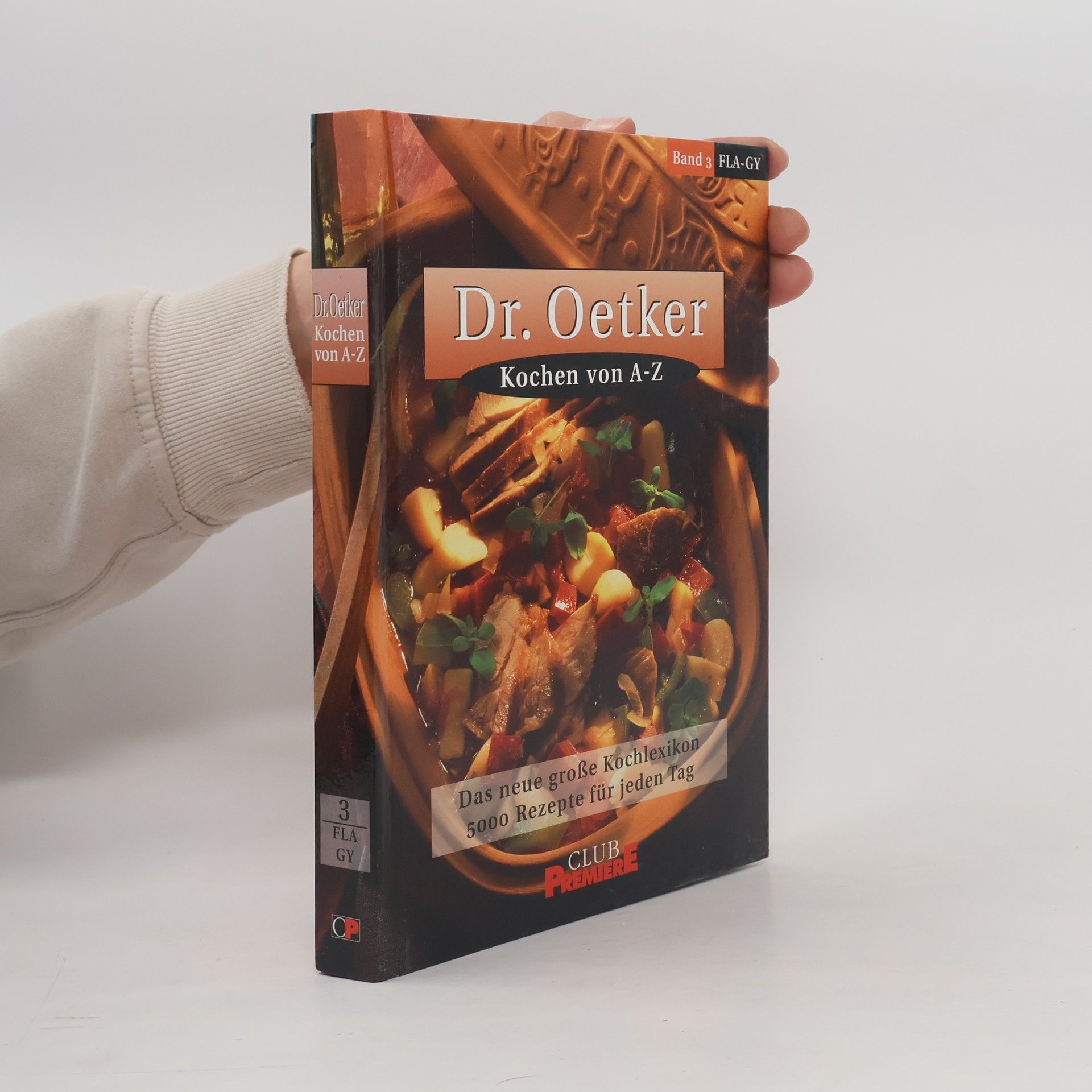 Autorenkollektiv Dr. Oetker. Kochen von A-Z. Band 3