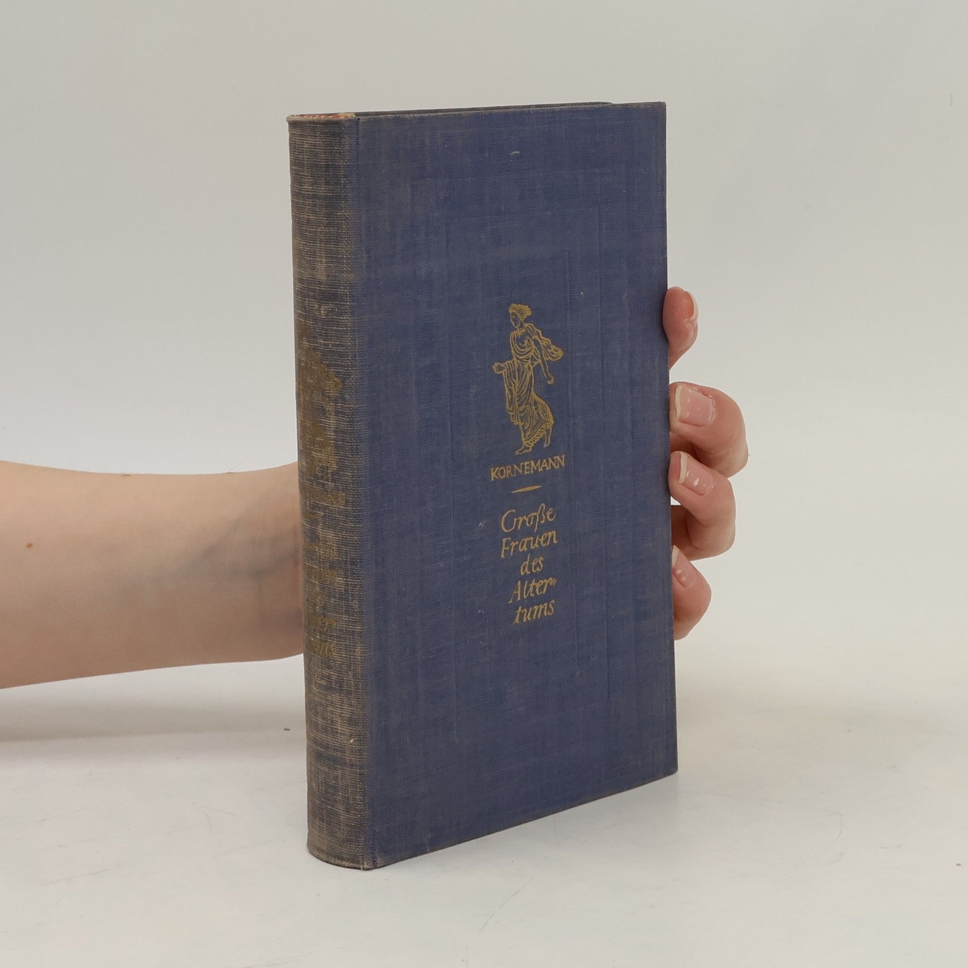 Ernst Kornemann Grosse Frauen des Altertums