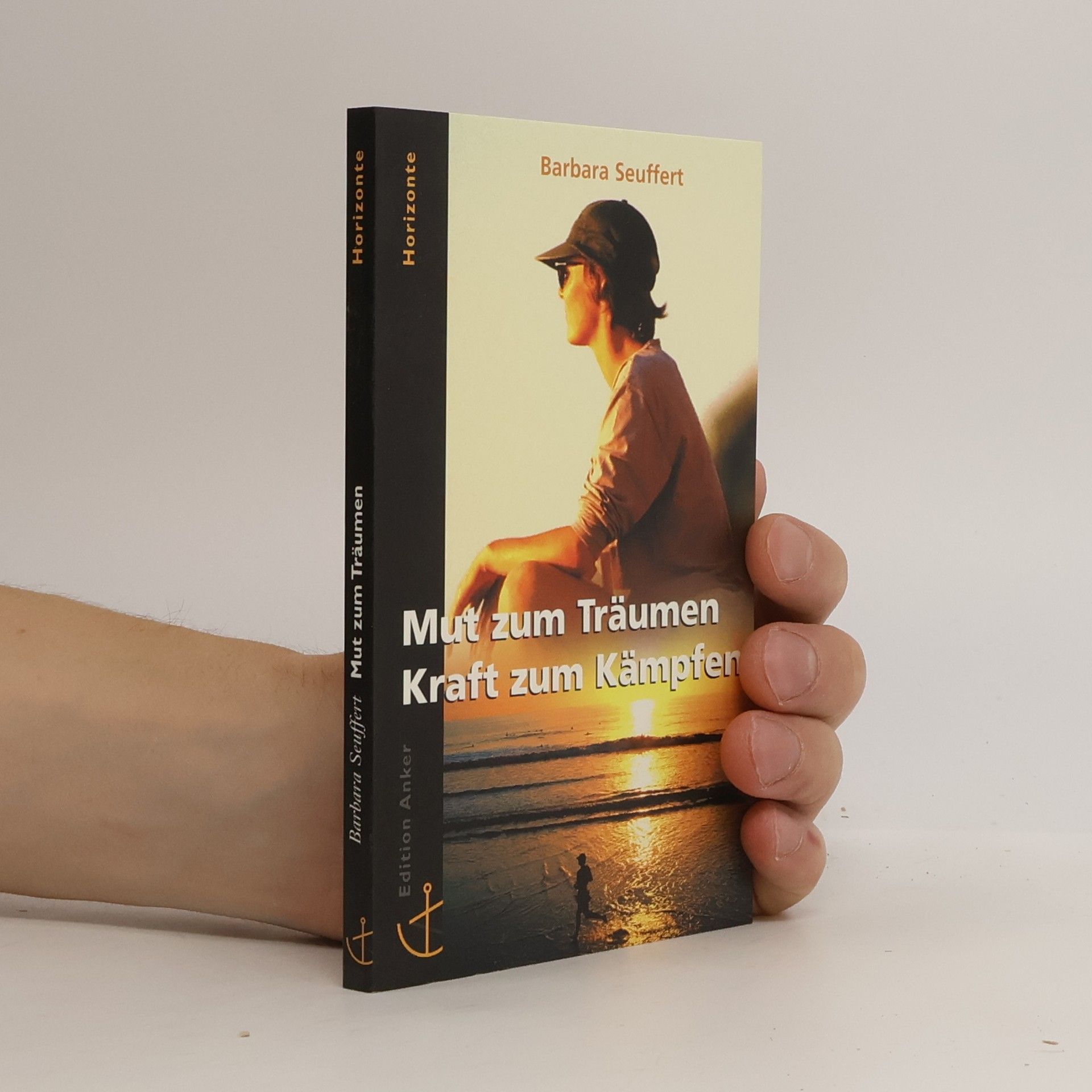Mut zum Träumen - Kraft zum Kämpfen