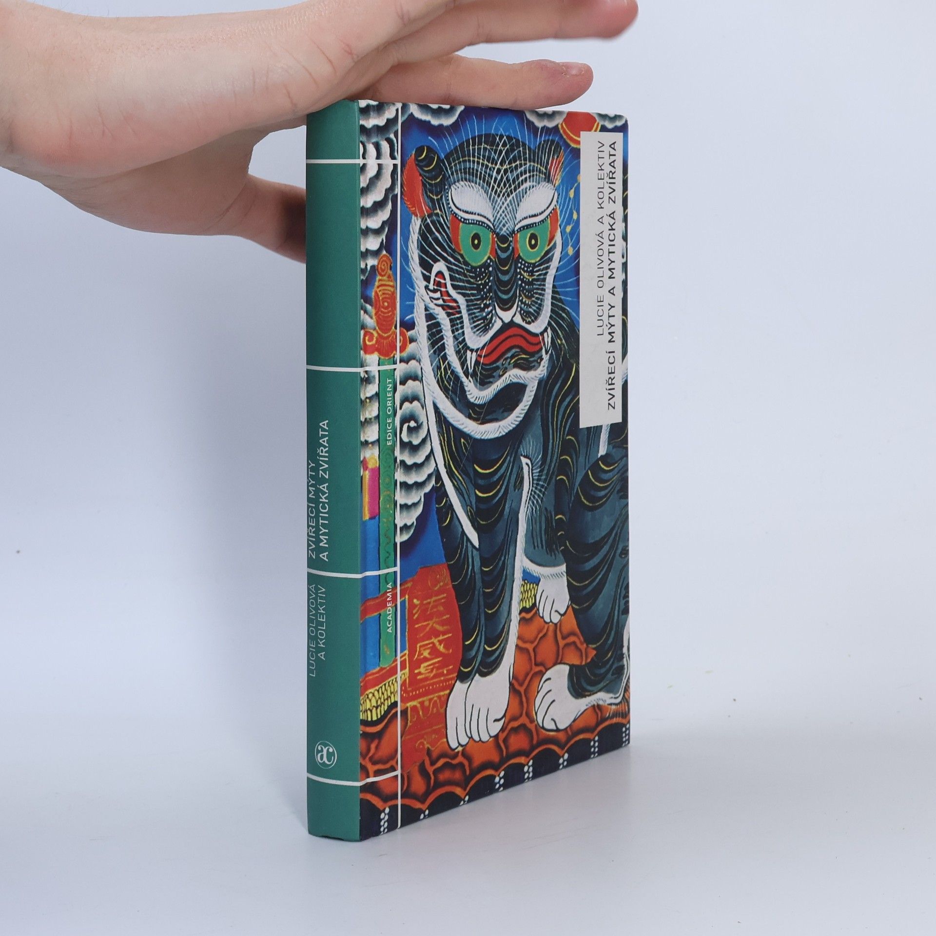Lucie Olivová Zvířecí mýty a mytická zvířata