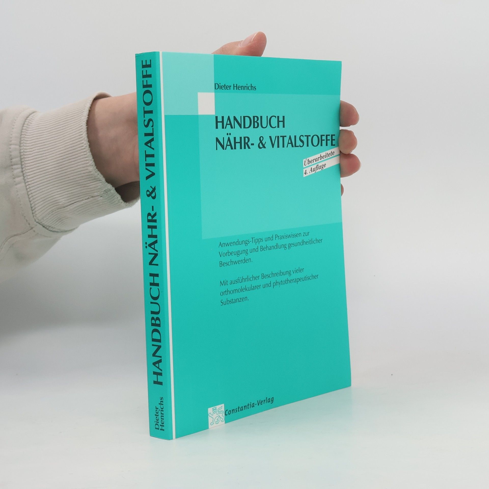 Dieter Henrichs Handbuch Nähr- & Vitalstoffe