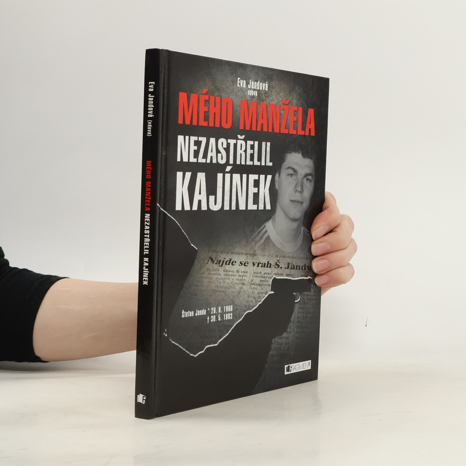 Eva Havlová Mého manžela nezastřelil Kajínek