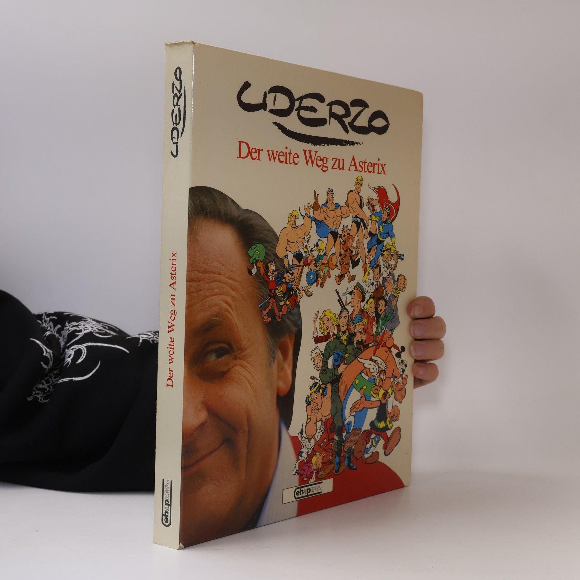 Albert Uderzo Uderzo, der weite Weg zu Asterix