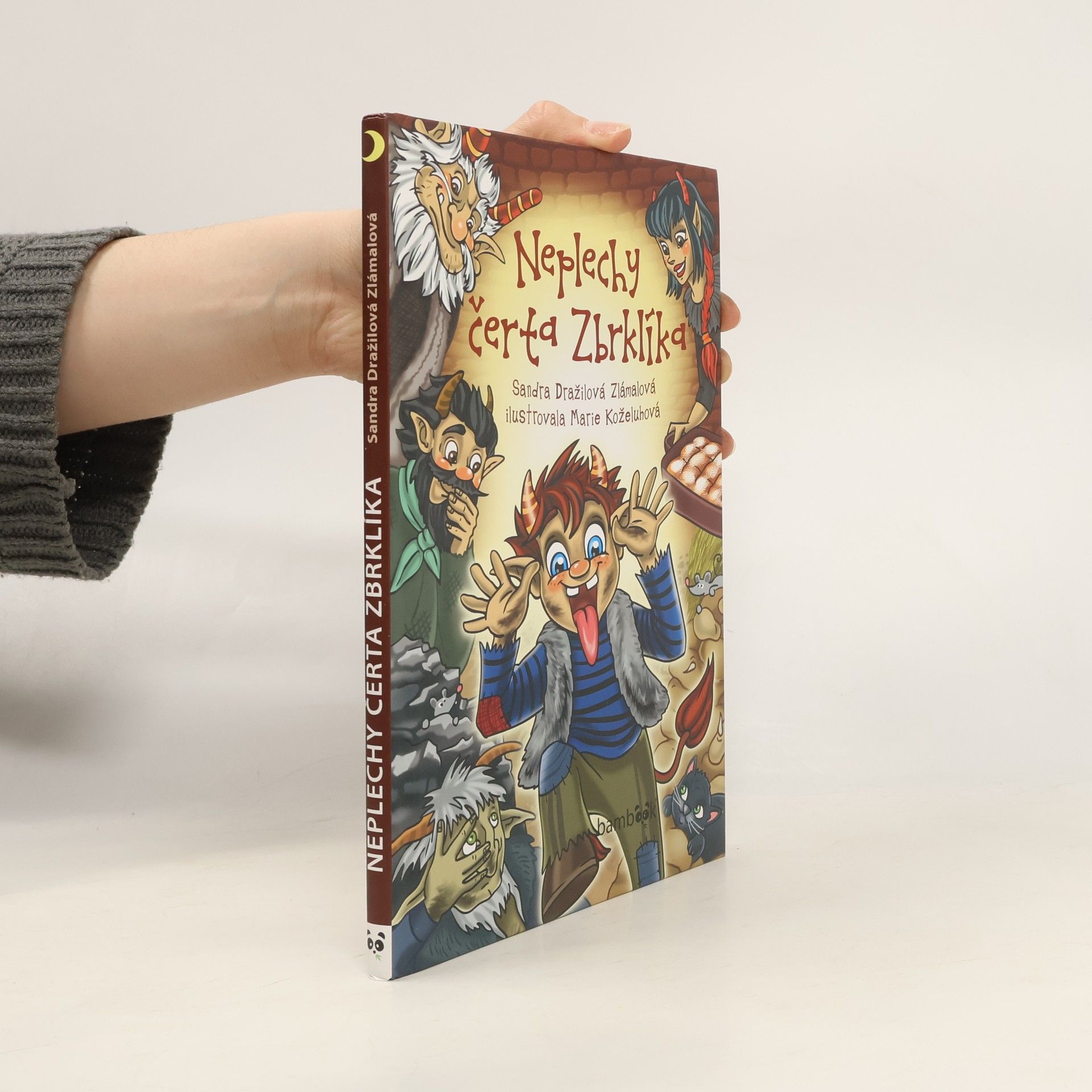 Sandra Dražilová Zlámalová Neplechy čerta Zbrklíka