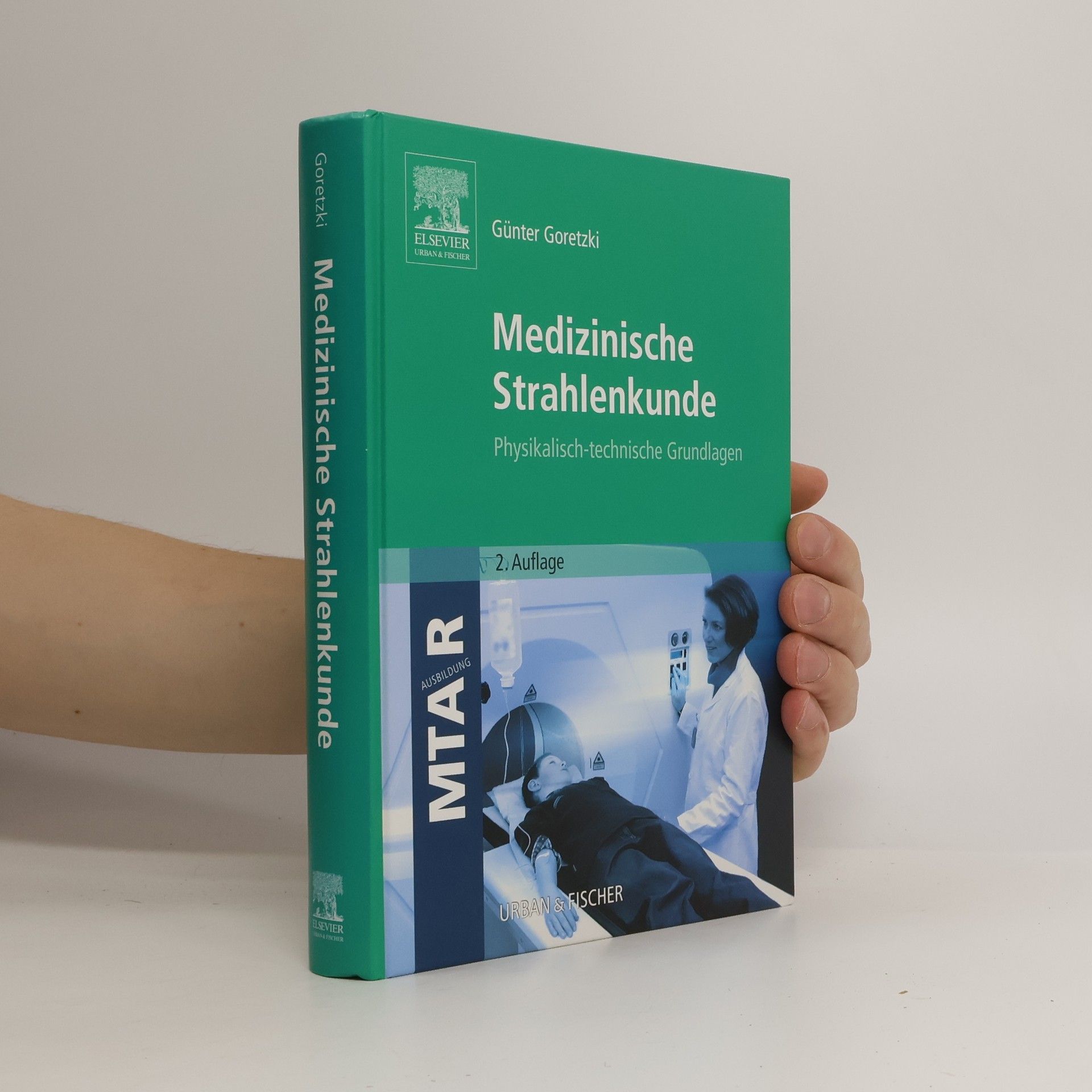 Günter Goretzki Medizinische Strahlenkunde