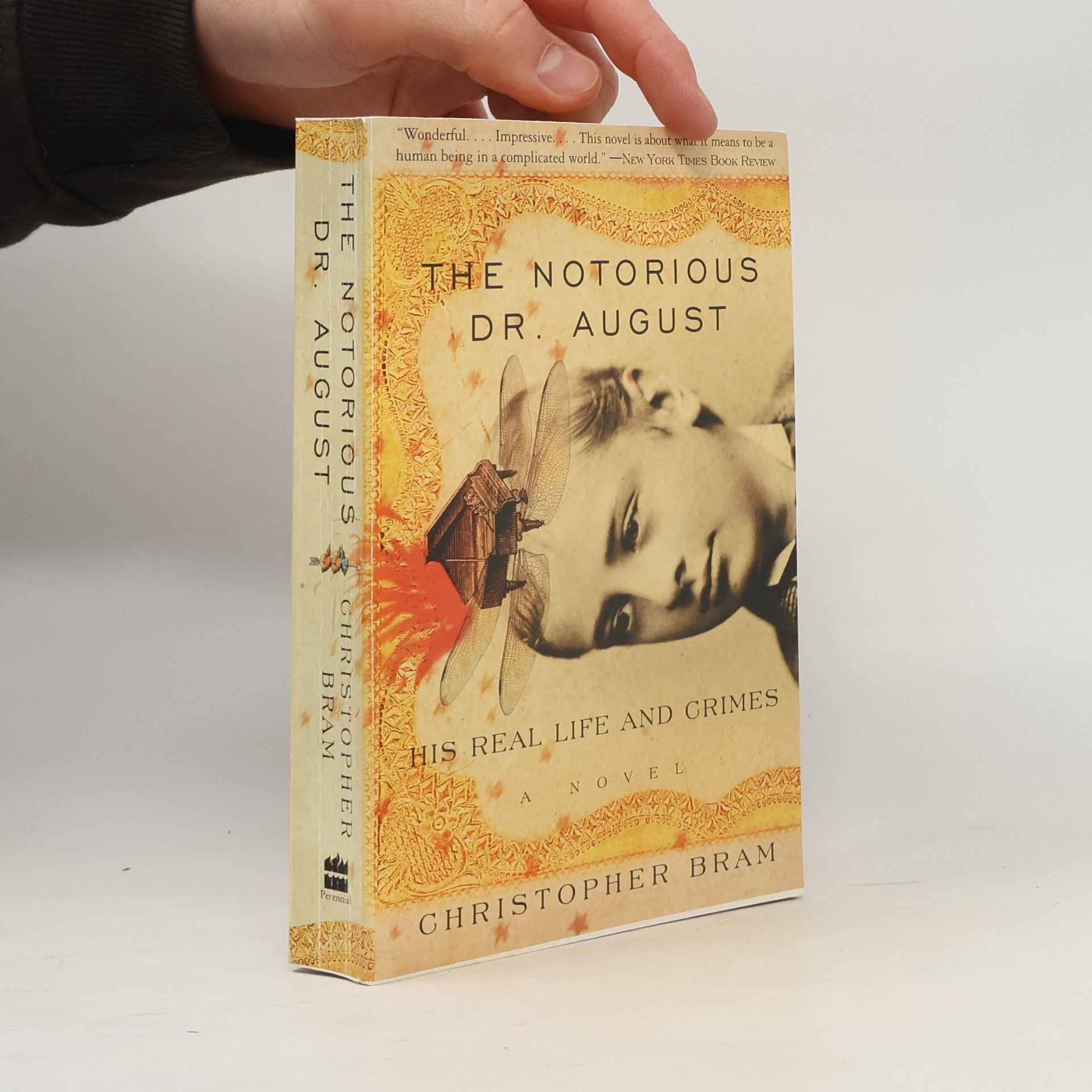 Christopher Bram The Notorious Dr. August