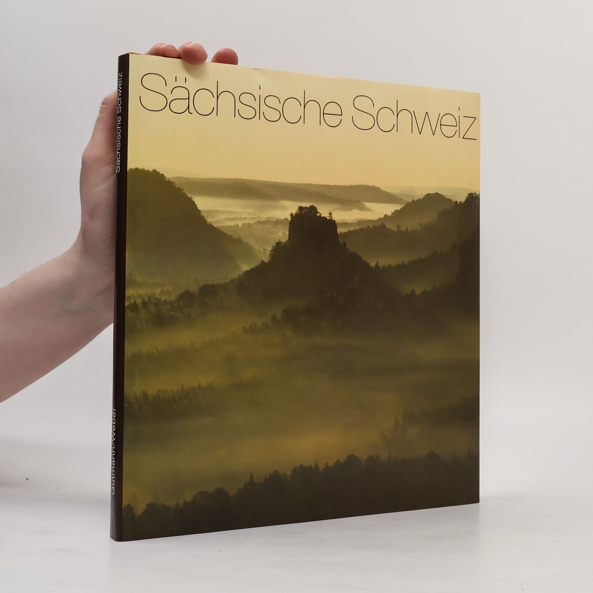 Klaus-Dieter Weber Sächsische Schweiz : Bilder einer Landschaft