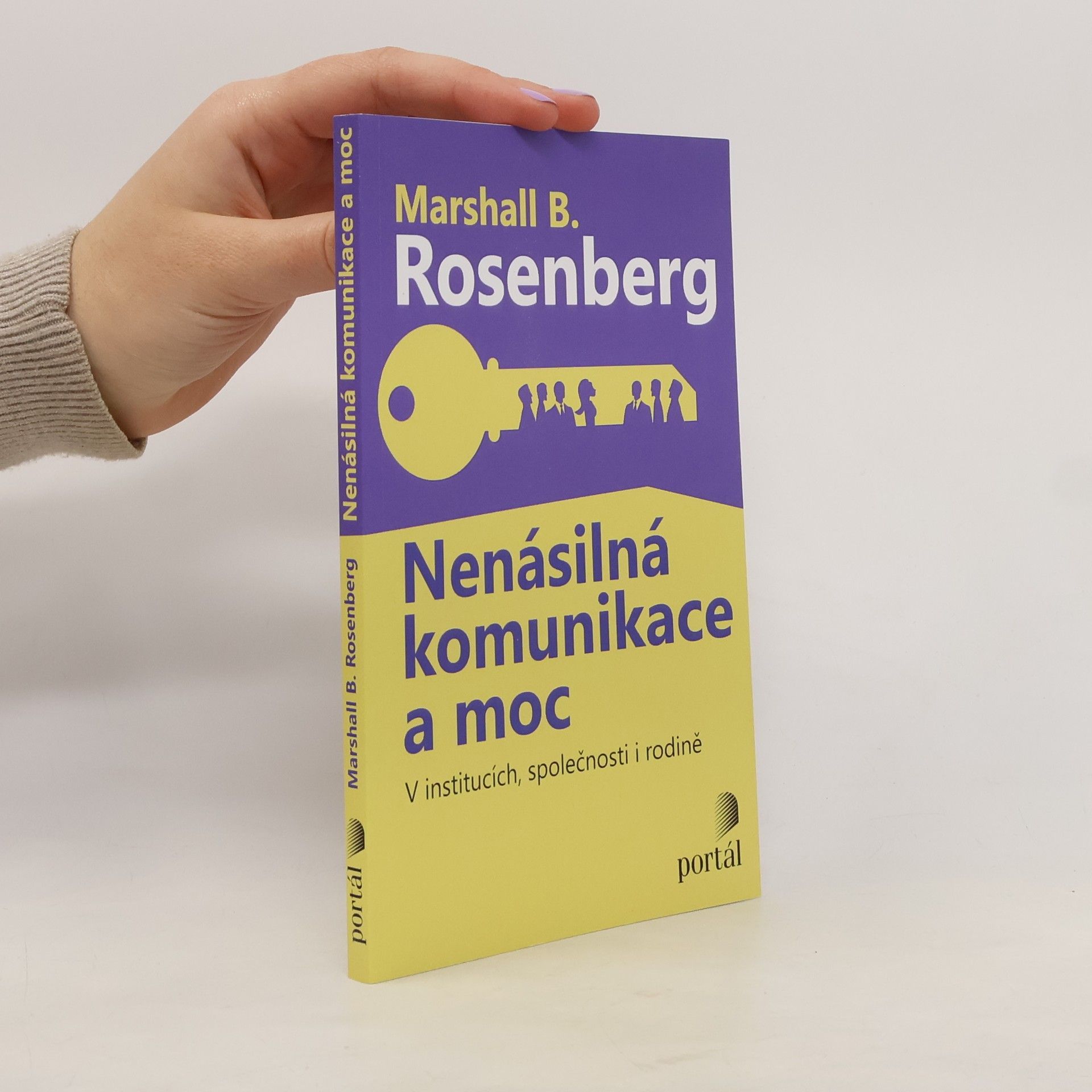 Marshall Rosenberg Nenásilná komunikace a moc