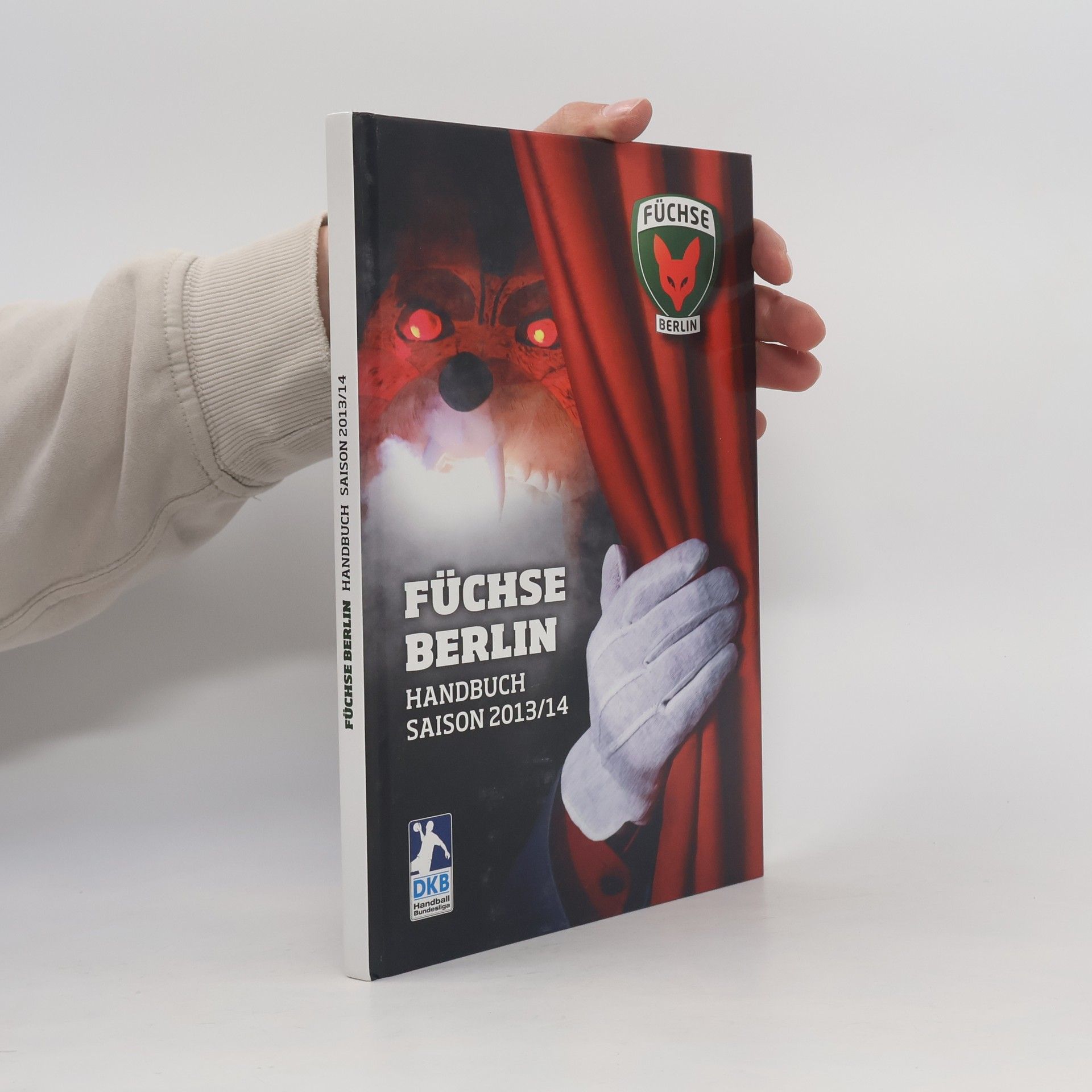 Kolektiv autorů Füchse Berlin. Handbuch Saison 2013/14
